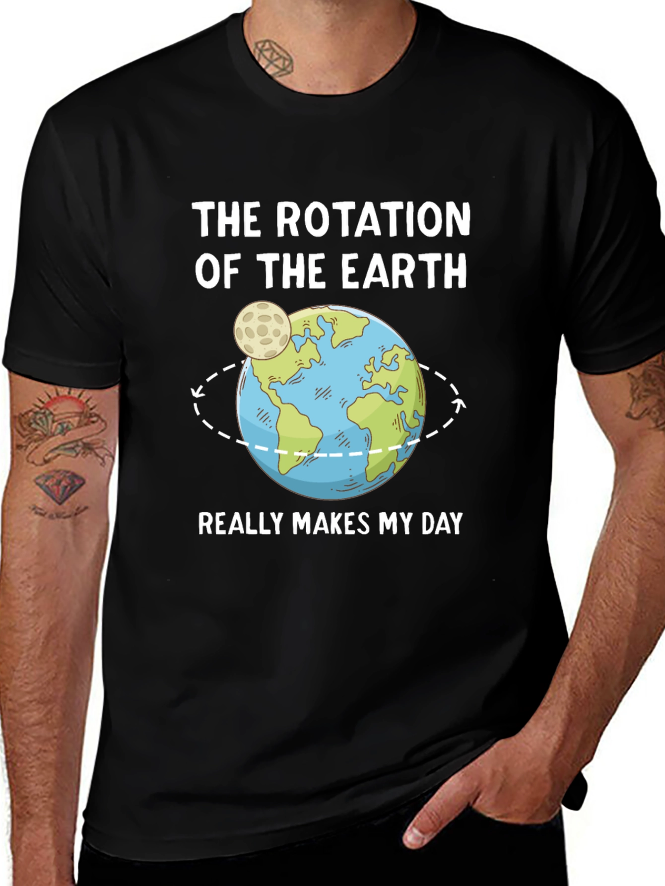 Earth Rotation T-Shirt - Makes My Day!