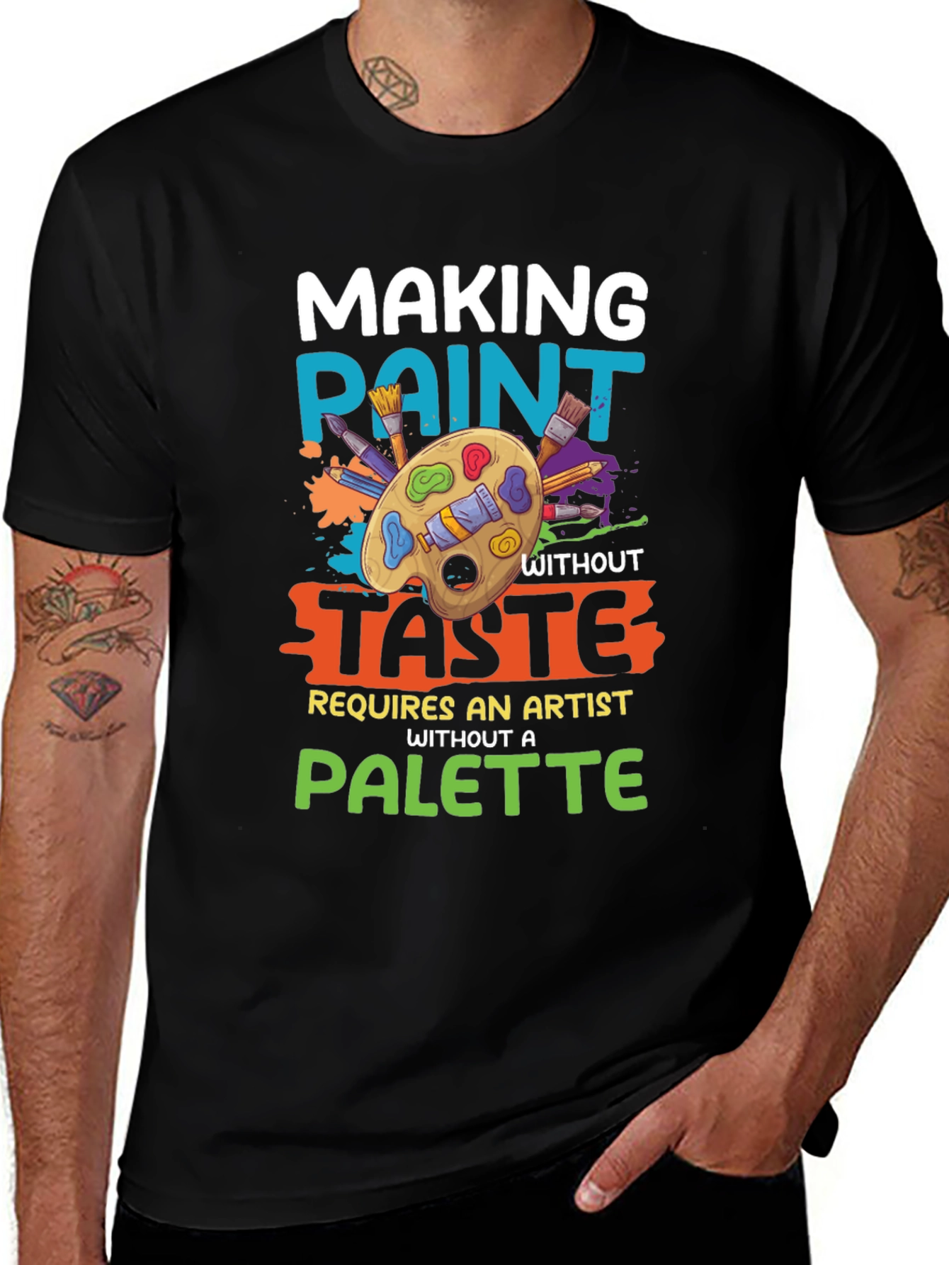 Making Paint Without Taste Artist T-Shirt