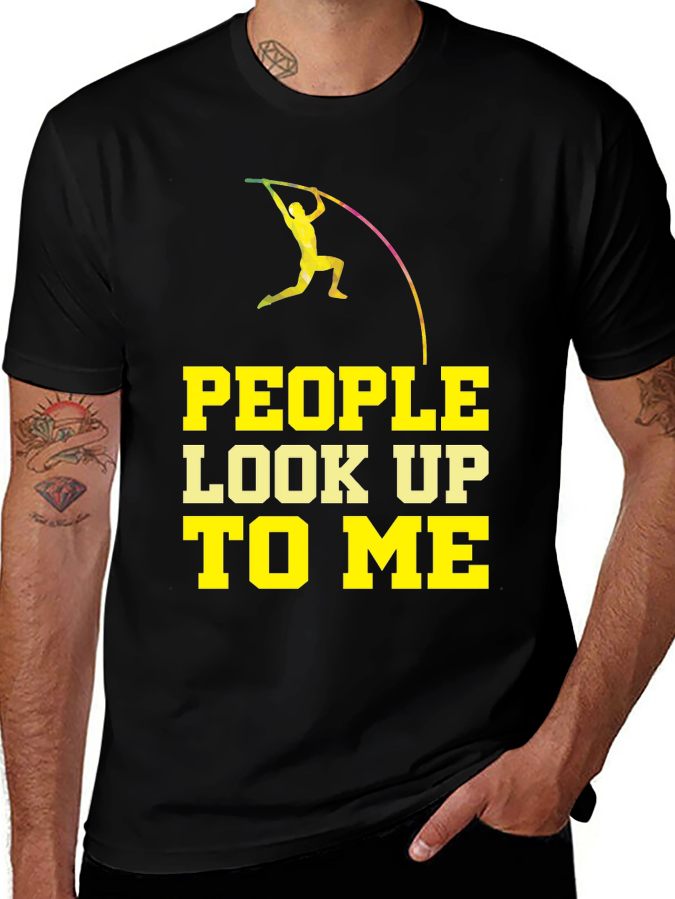 Variant 14 of Pole Vaulting T-Shirt - People Look Up To Me