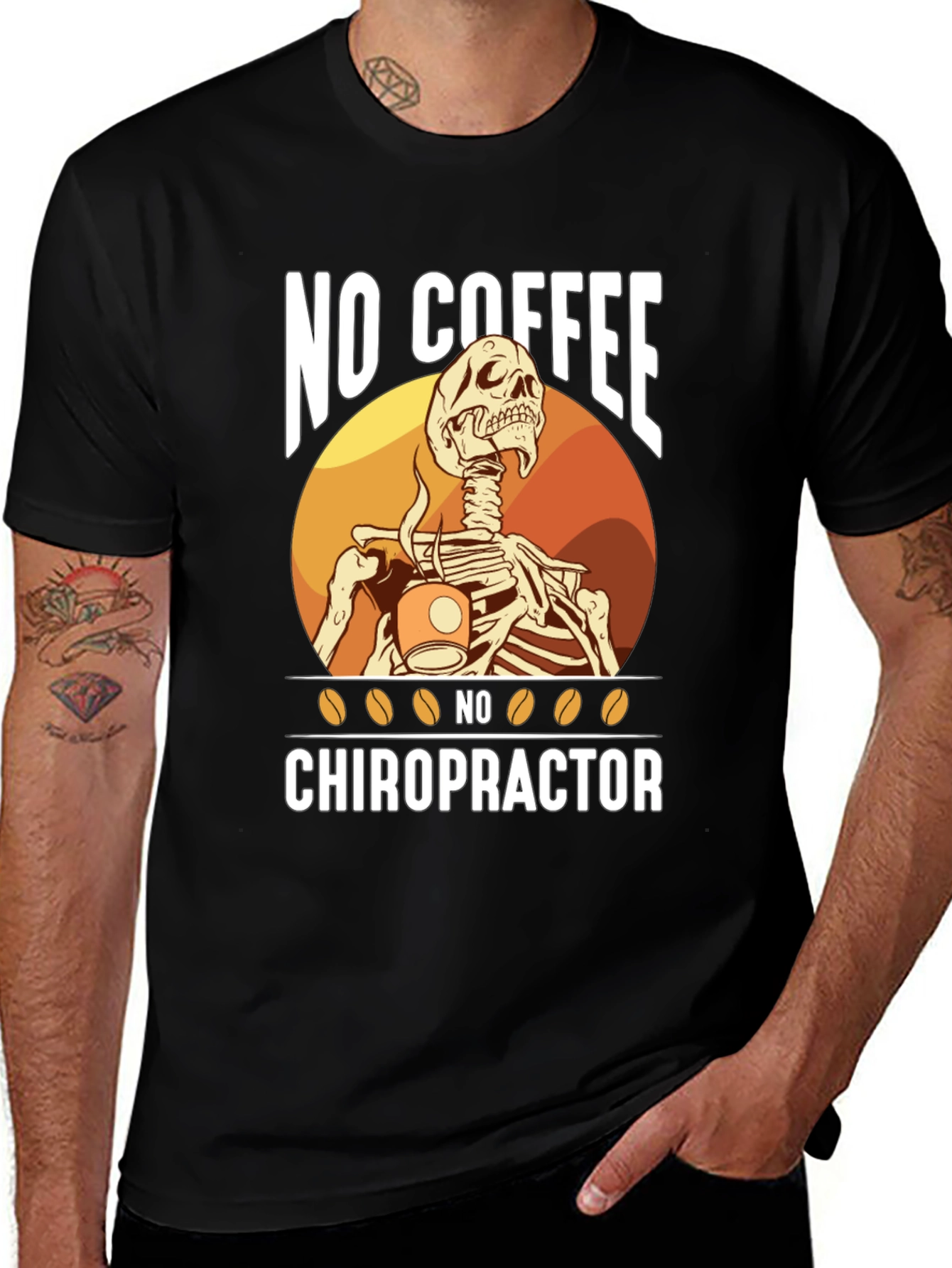 Variant 18 of Funny Chiropractic T-Shirt - No Coffee No Chiropractor