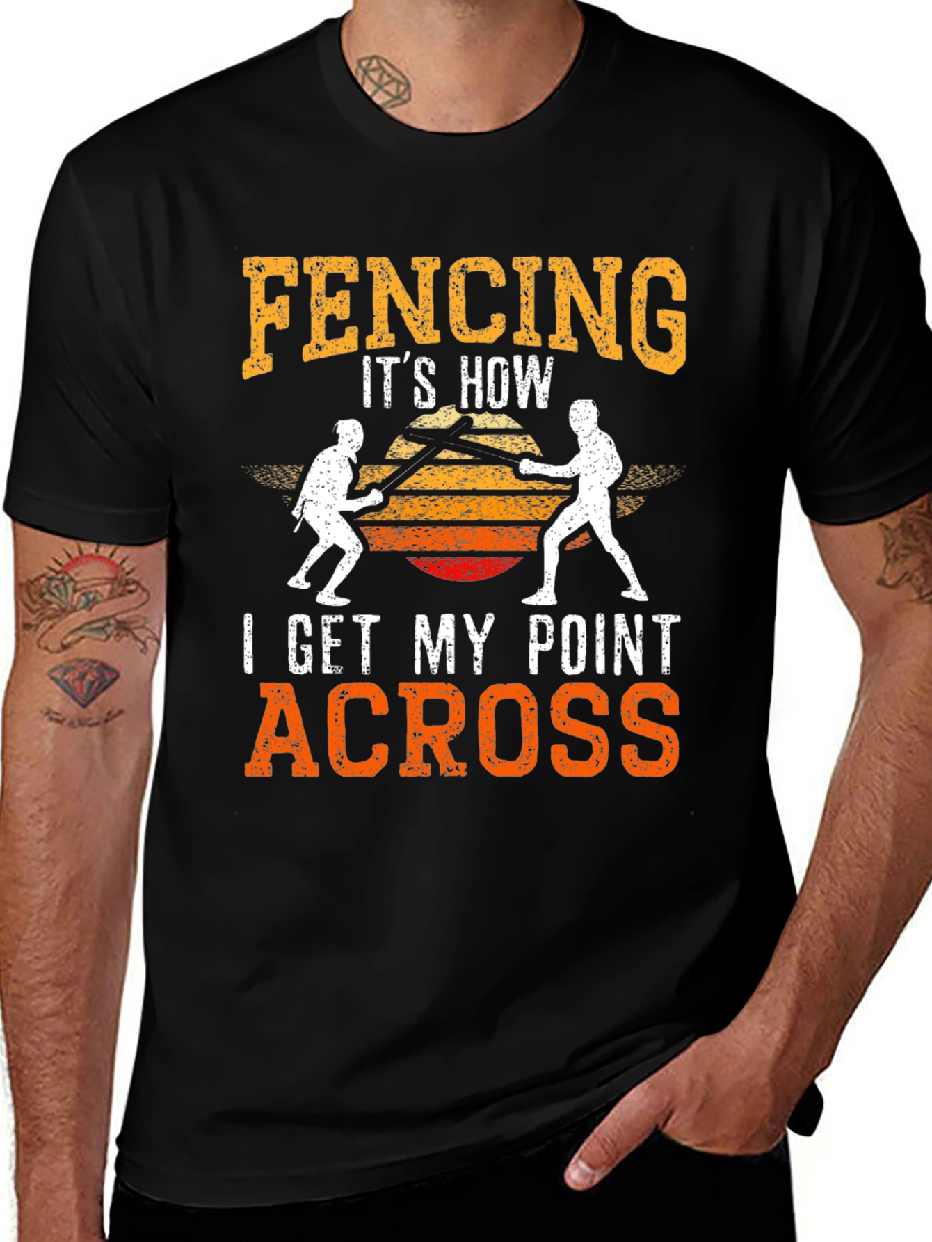 Variant 4 of Fencing It's How I Get My Point Across T-Shirt