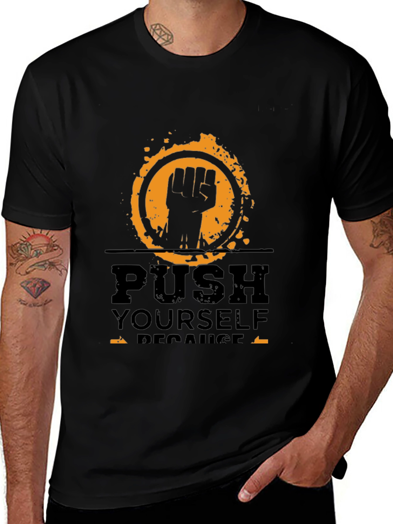Variant 25 of Motivational Push Yourself Black T-Shirt