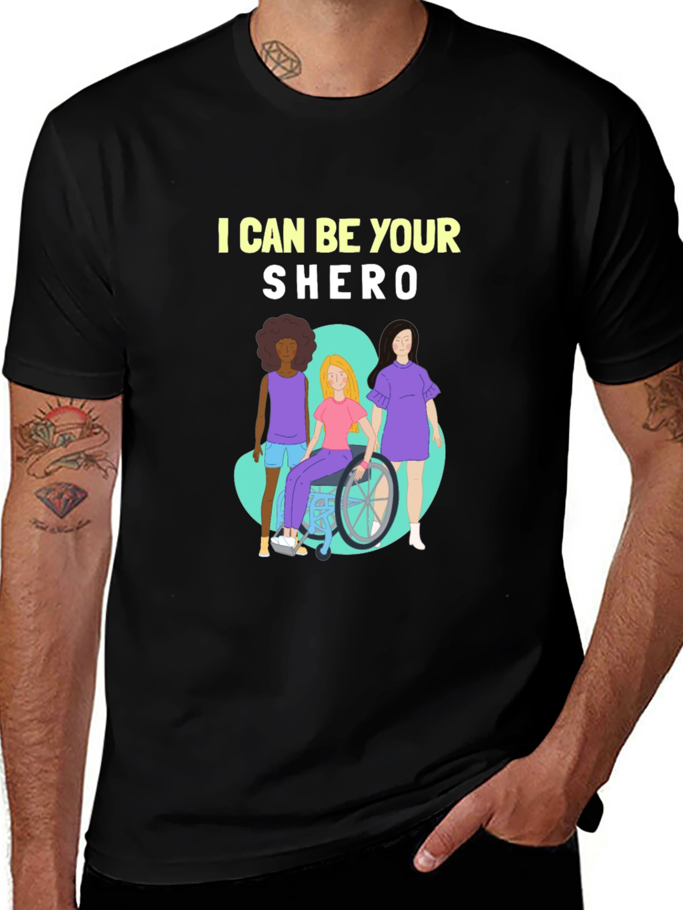 Variant 26 of I Can Be Your Shero Graphic Tee - Empowering Women T-Shirt