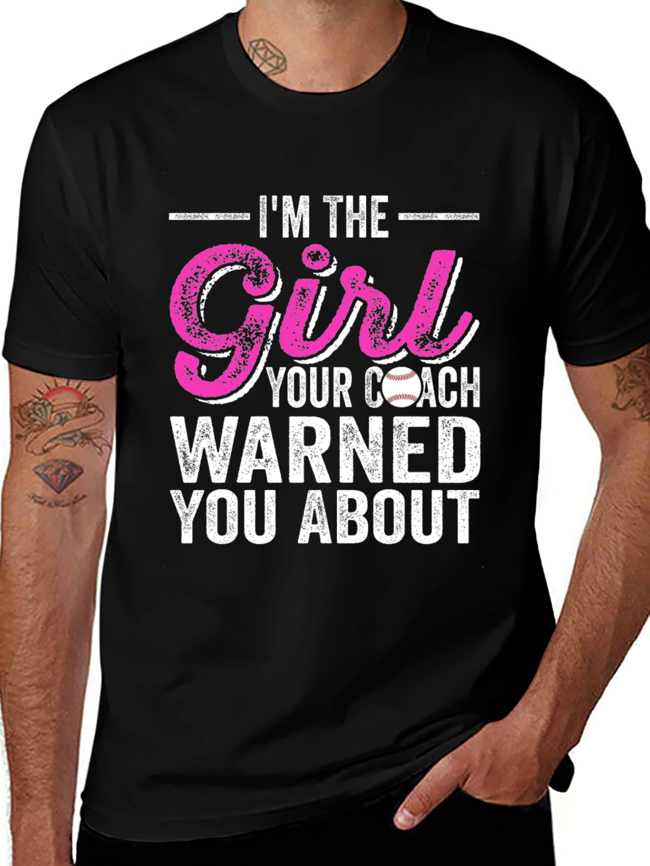 Variant 3 of I'm The Girl Your Coach Warned You About T-Shirt