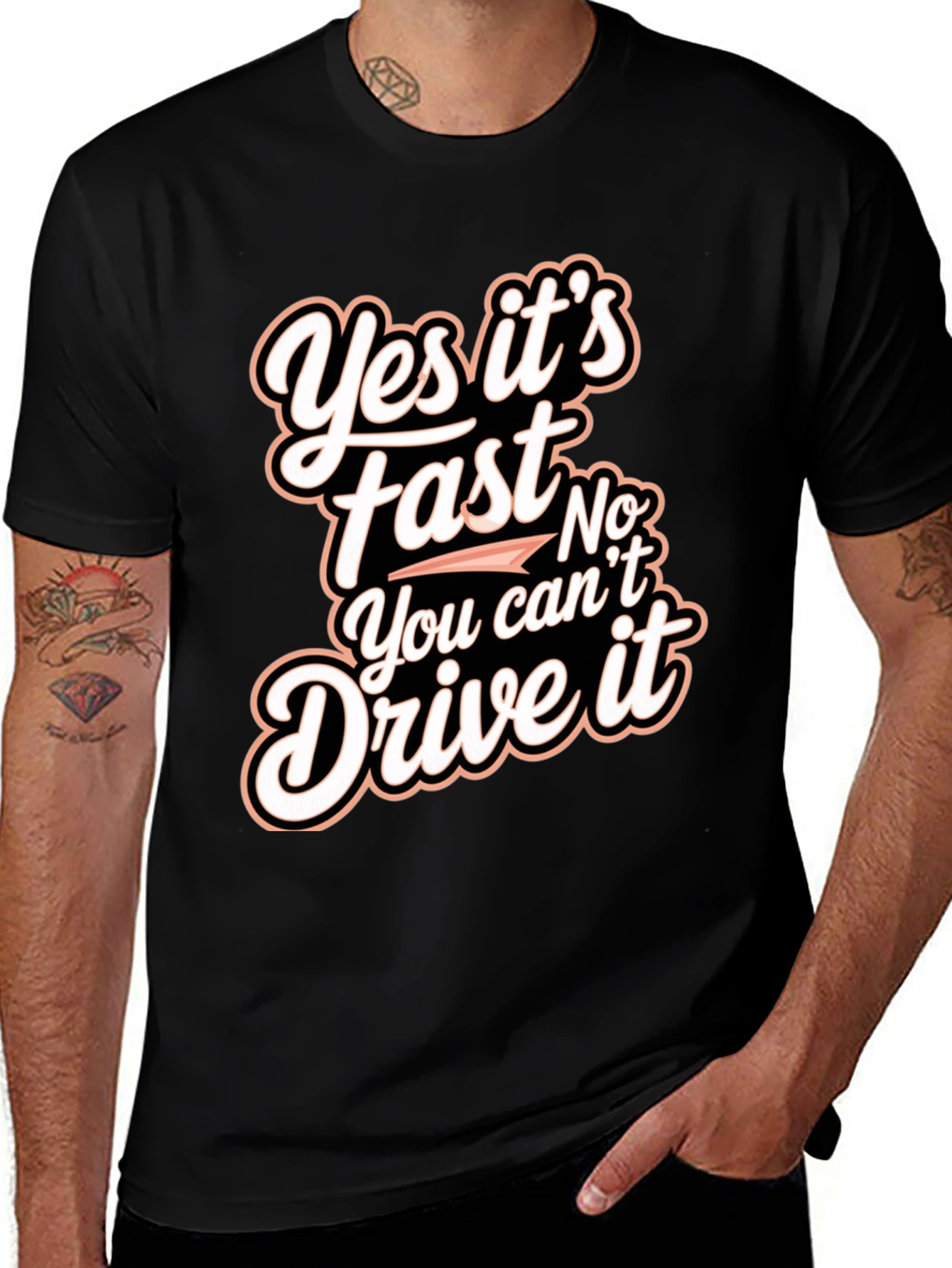 Variant 4 of Yes It's Fast - No You Can't Drive It - T-Shirt