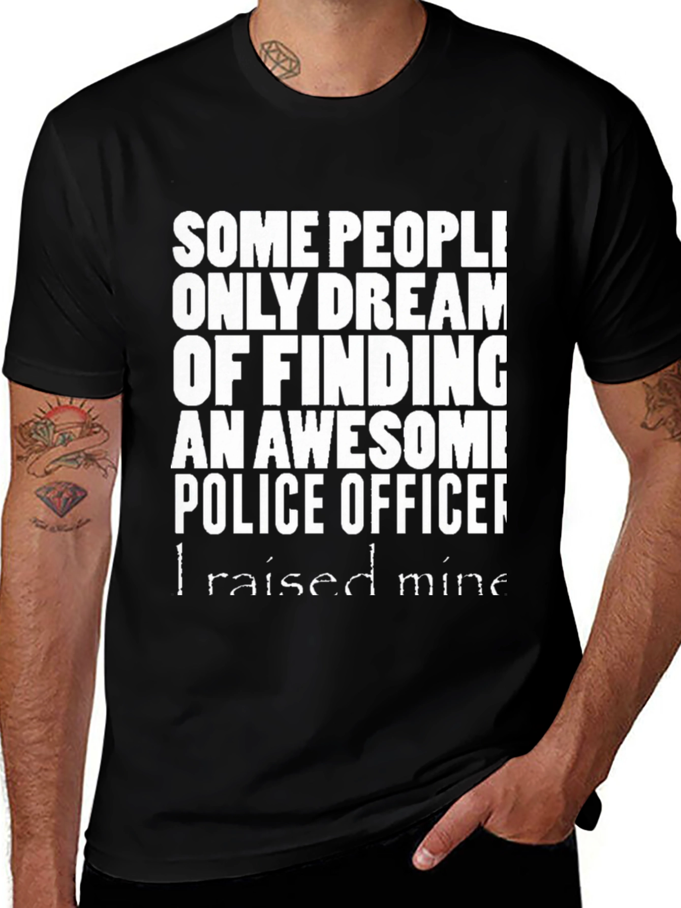 Variant 29 of Awesome Police Officer T-Shirt - Raised Mine