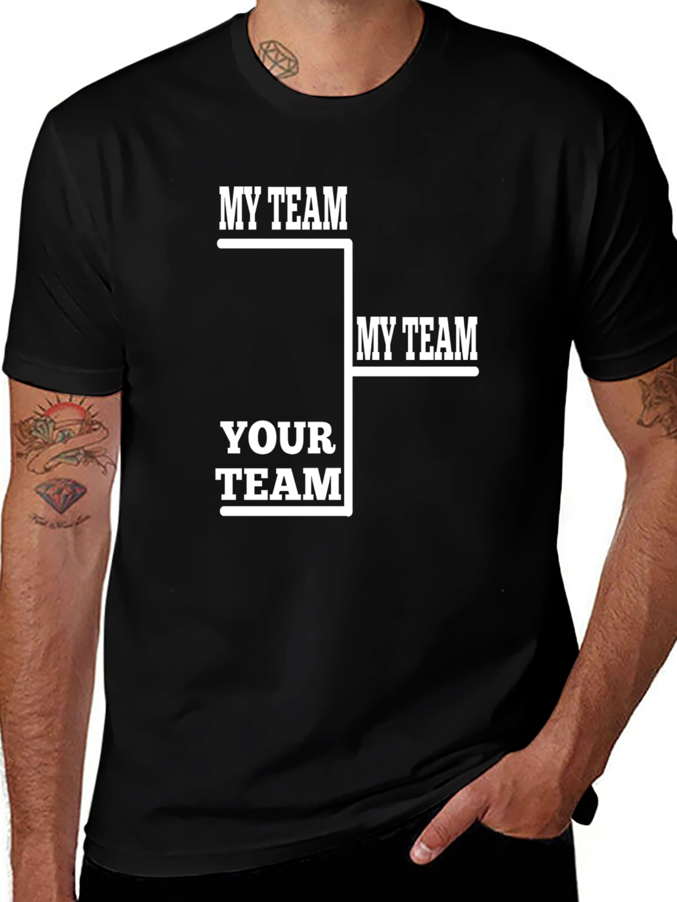 Variant 4 of My Team Your Team Funny Tournament T-Shirt