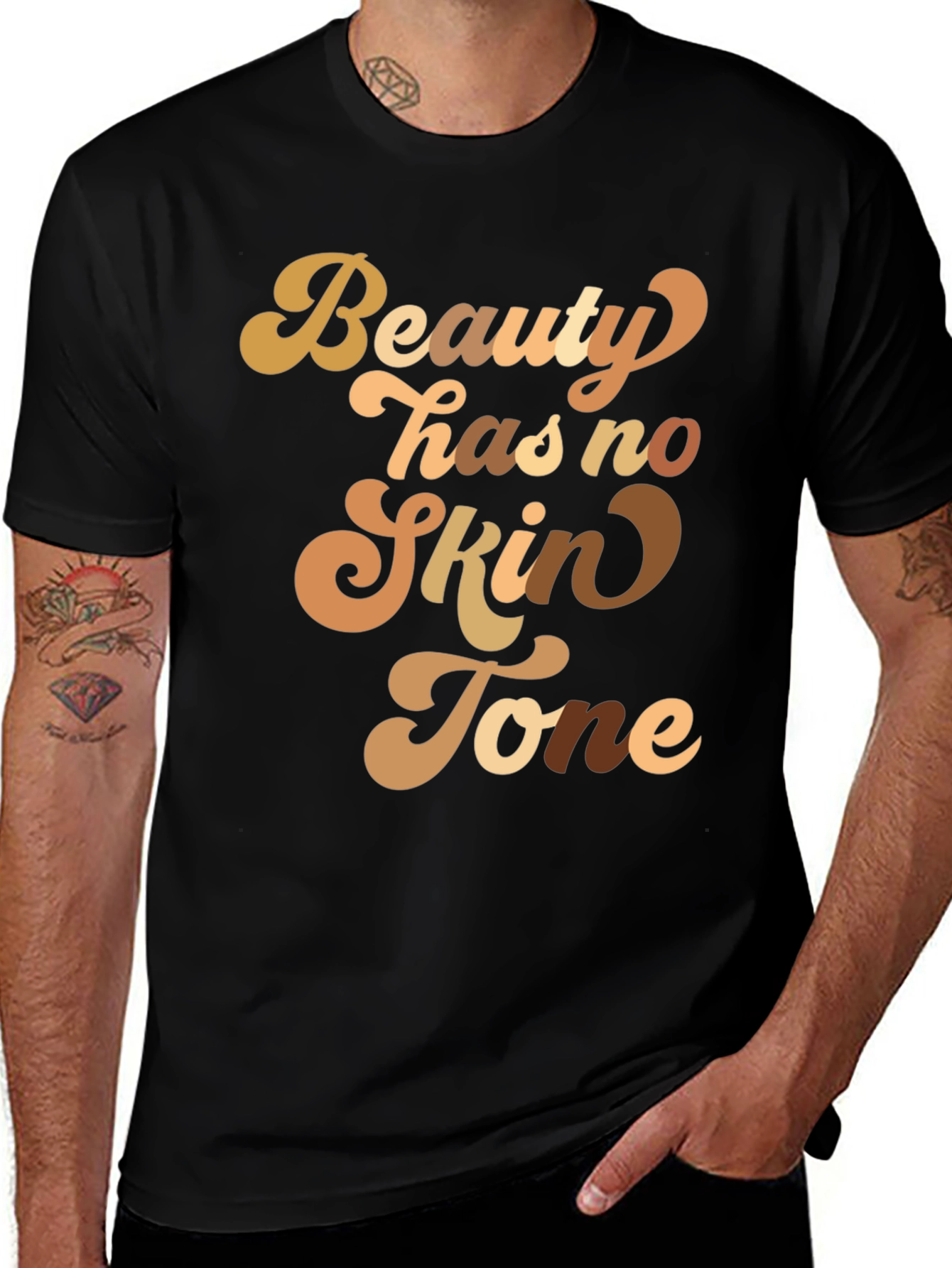 Variant 20 of Beauty Has No Skin Tone Graphic Tee