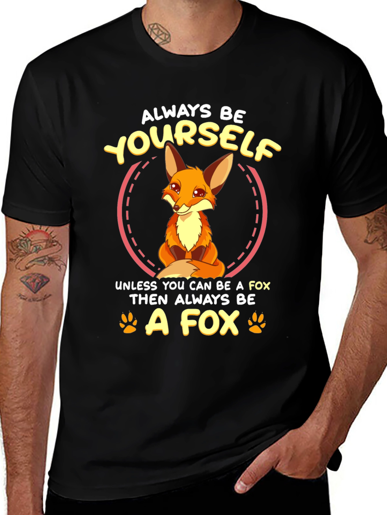 Variant 16 of Always Be Yourself Fox T-Shirt