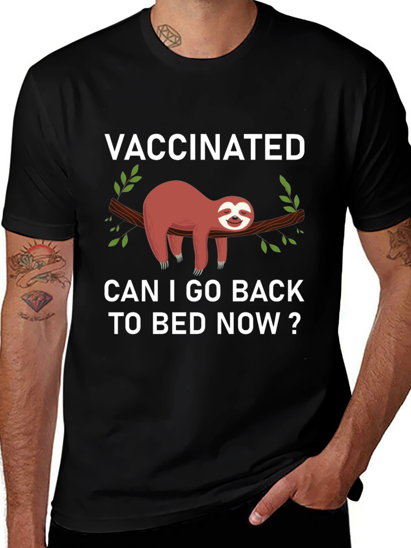 Variant 14 of Vaccinated Sloth Graphic T-Shirt: Back to Bed!