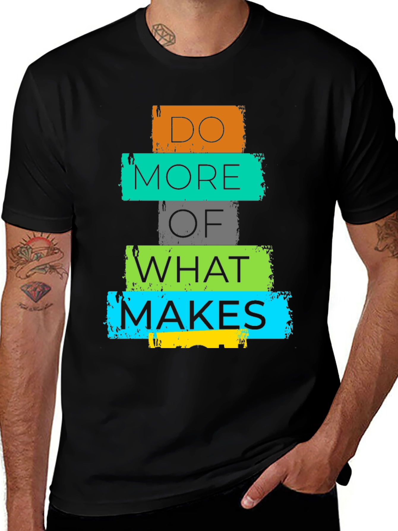 Variant 23 of Do More of What Makes You Happy Black T-Shirt
