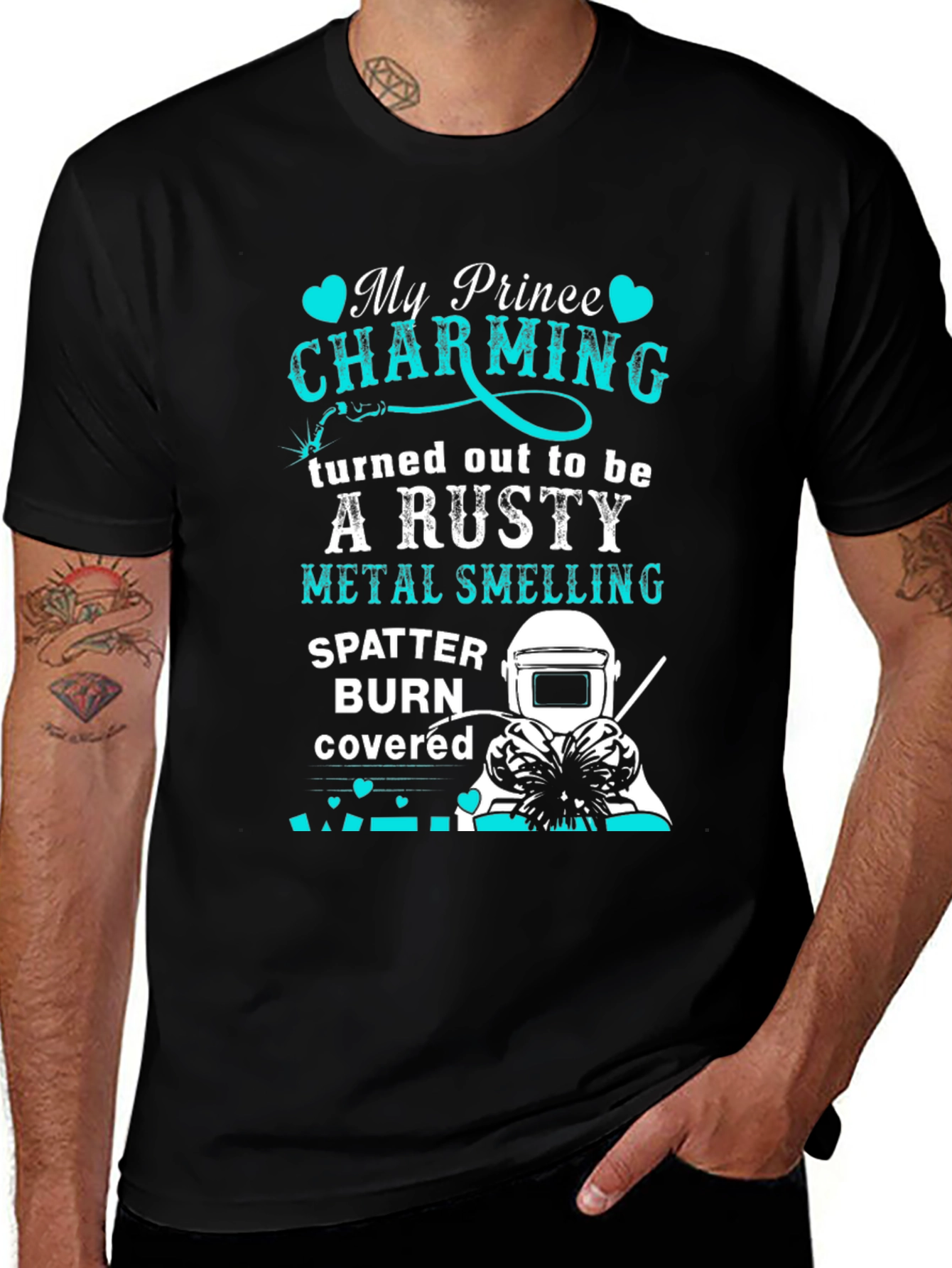 Variant 28 of My Prince Charming Welder T-Shirt - Funny Gift Tee