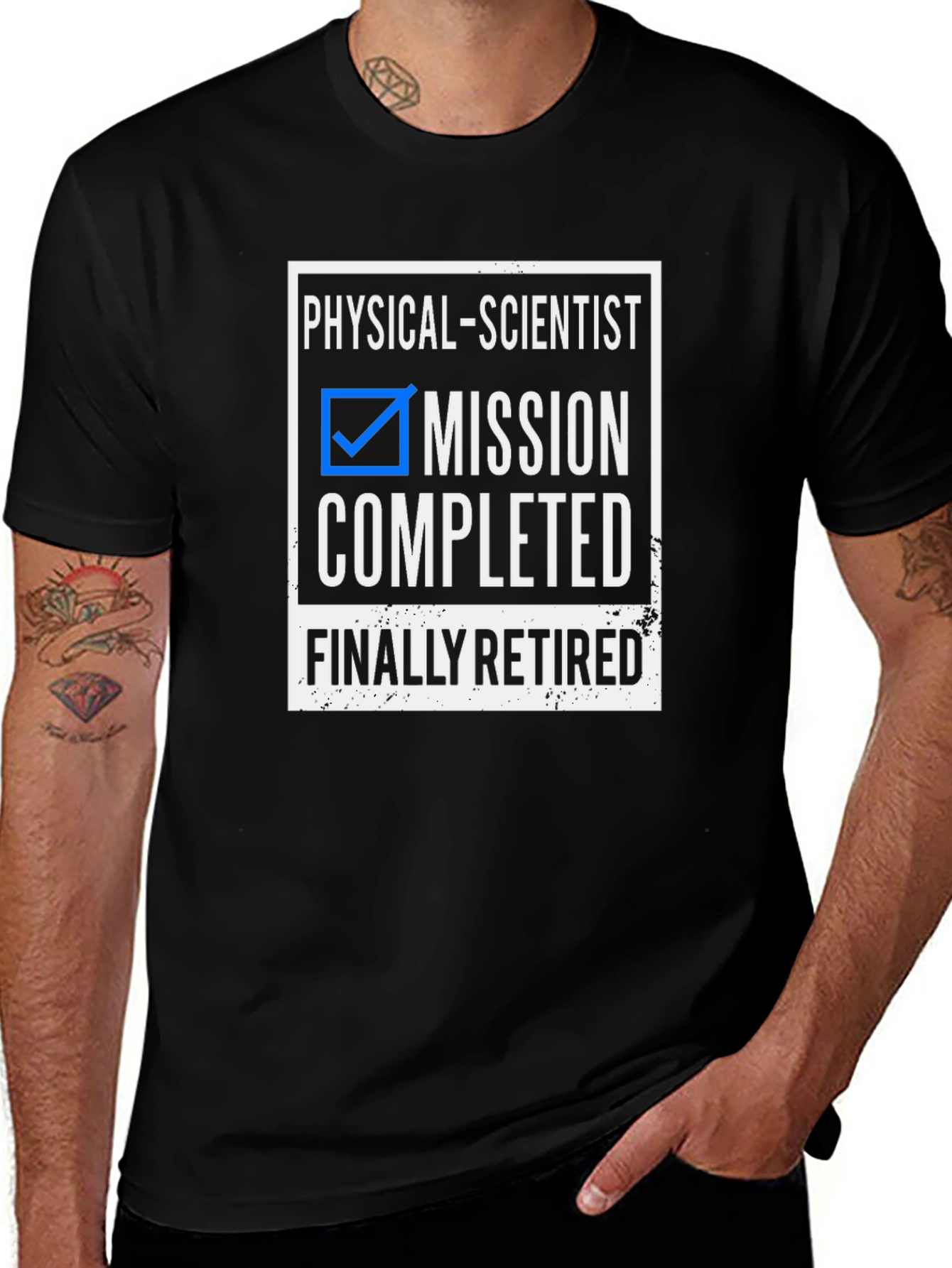 Variant 23 of Funny Retired Physical Scientist T-Shirt
