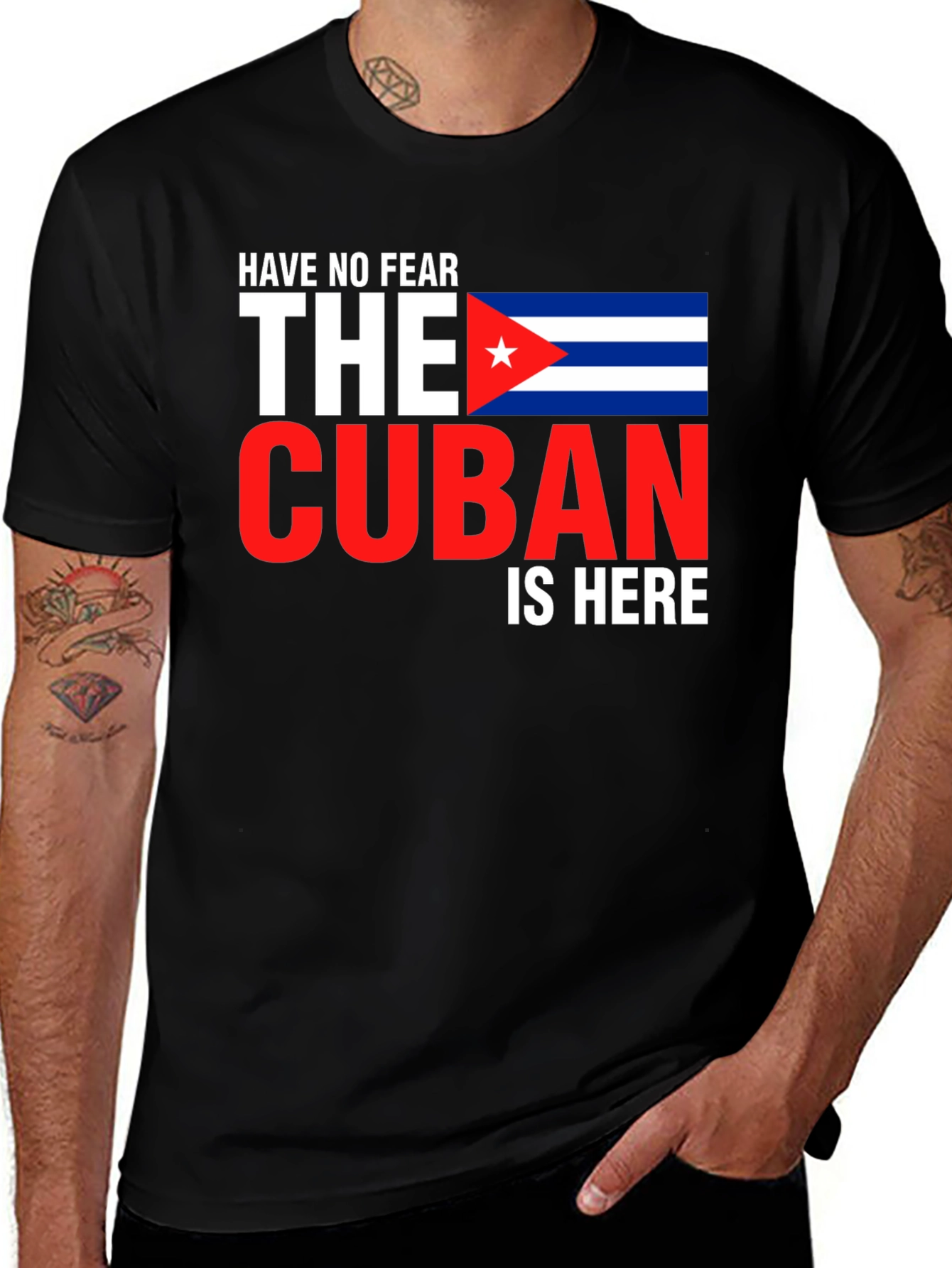 Have No Fear, The Cuban Is Here T-Shirt
