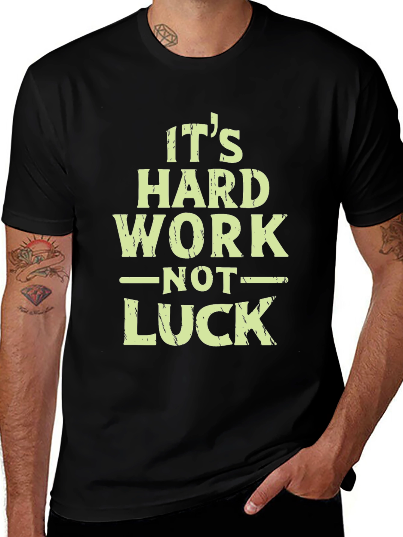 Variant 16 of It's Hard Work Not Luck T-Shirt