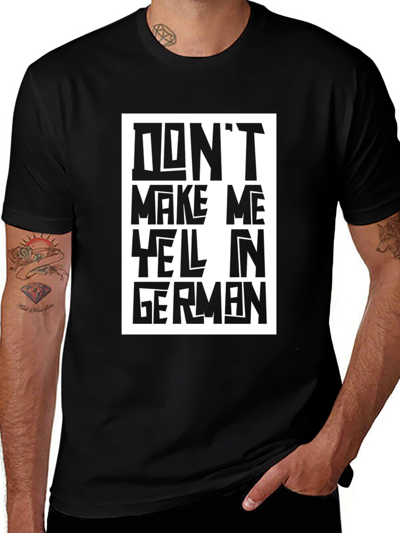 Variant 15 of Don't Make Me Yell In German Graphic T-Shirt