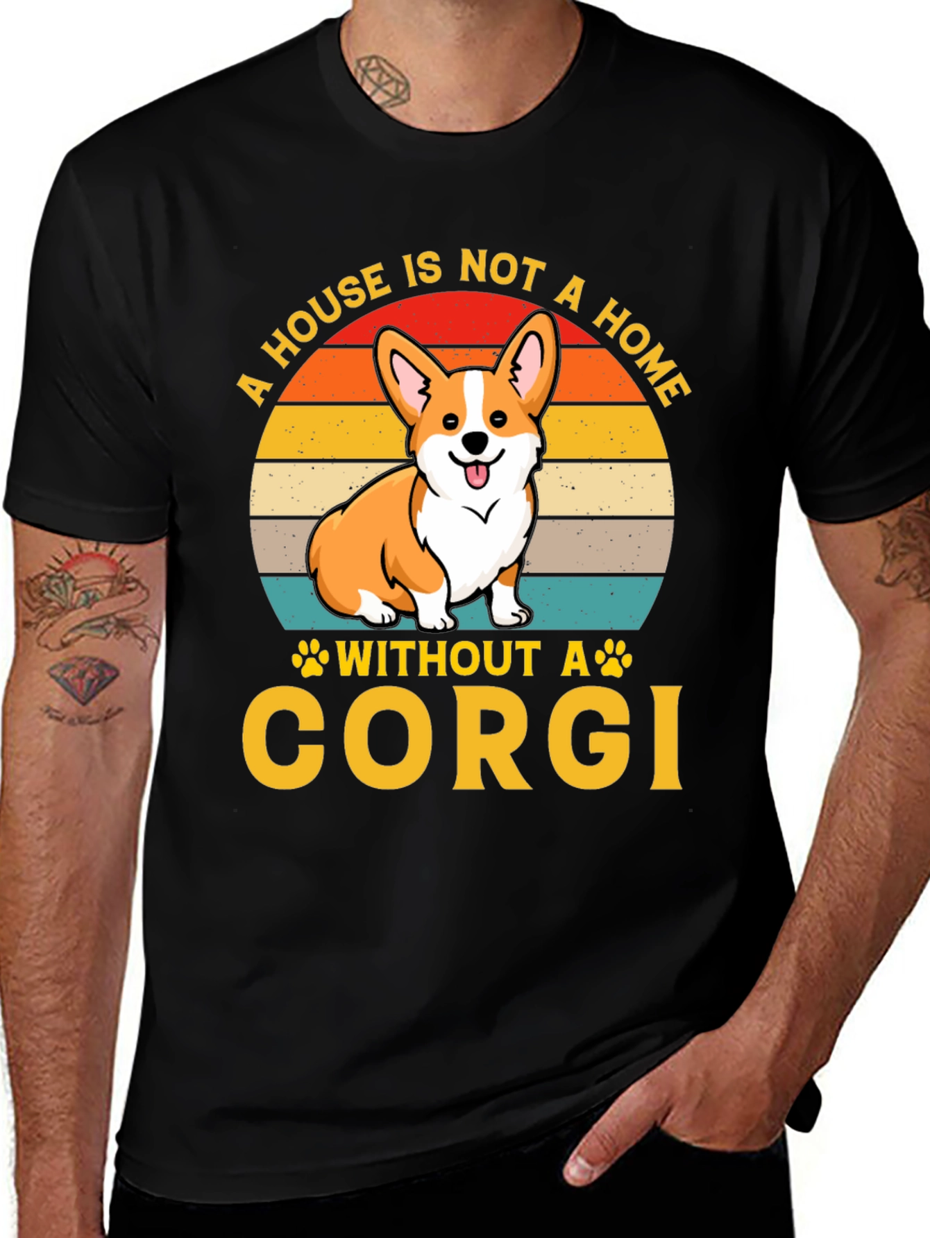 Corgi Lover T-Shirt: A House is Not a Home