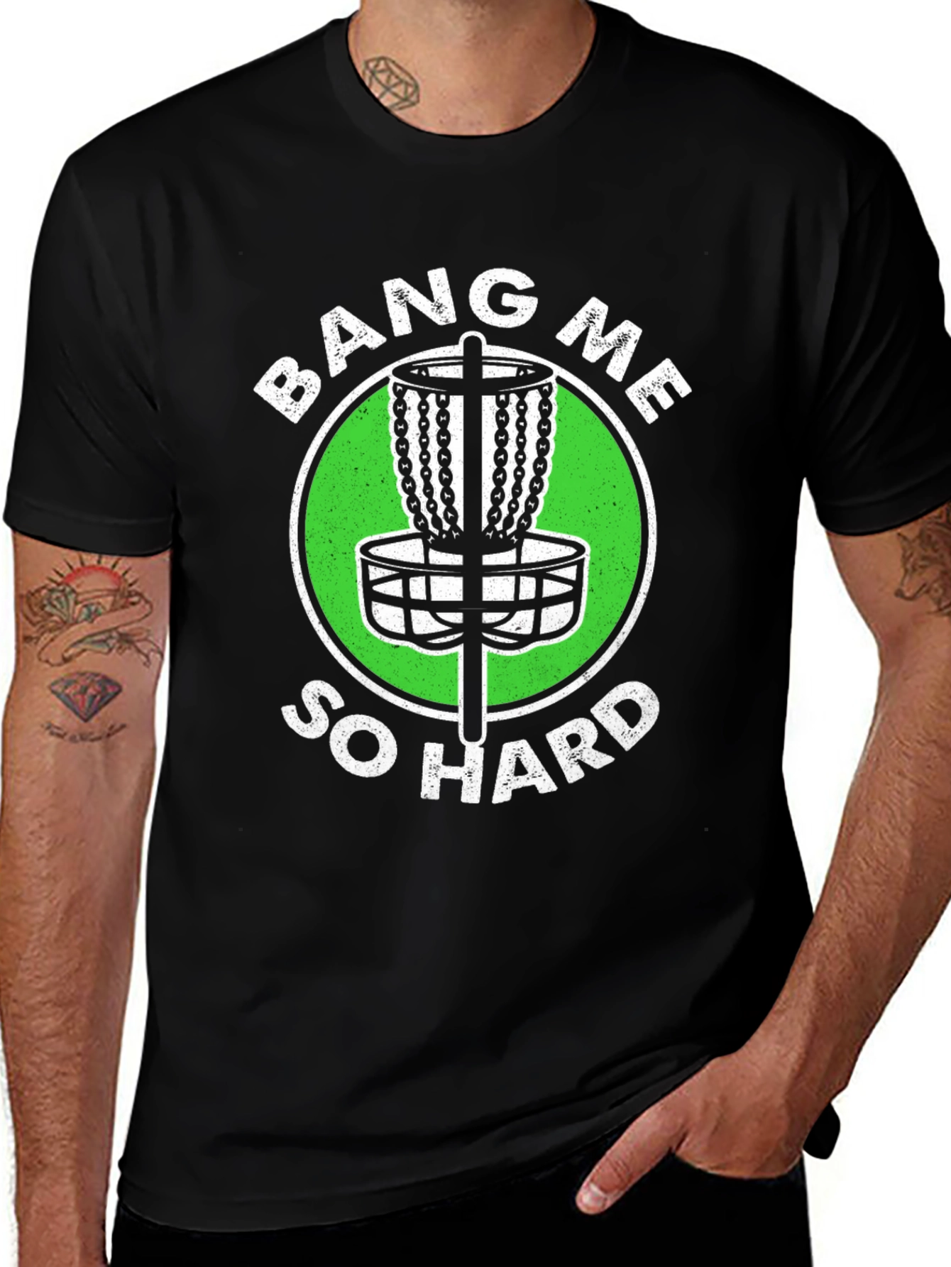 Variant 30 of Bang Me So Hard Disc Golf T-Shirt