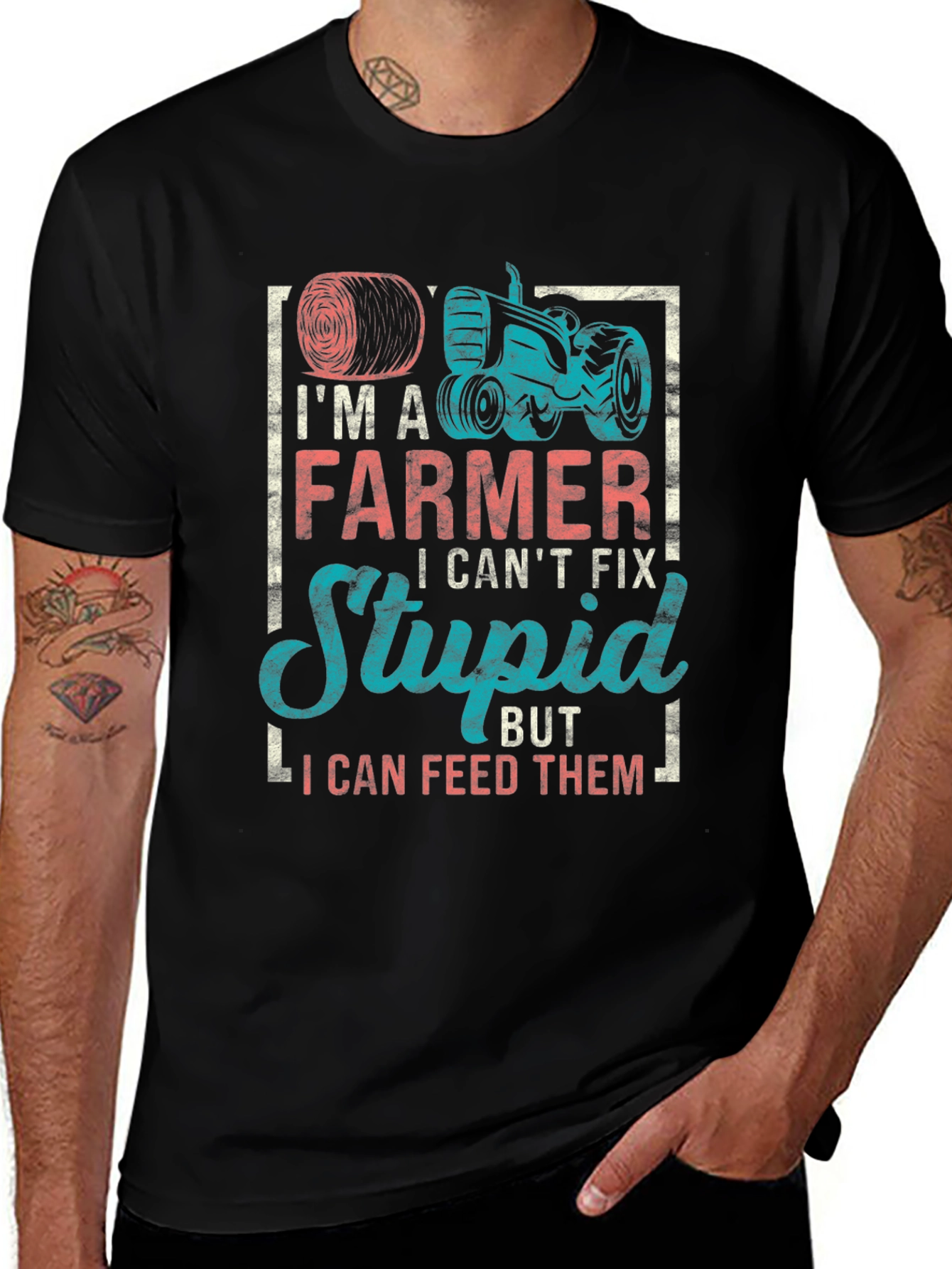 Variant 16 of I'm A Farmer T-Shirt: Can't Fix Stupid