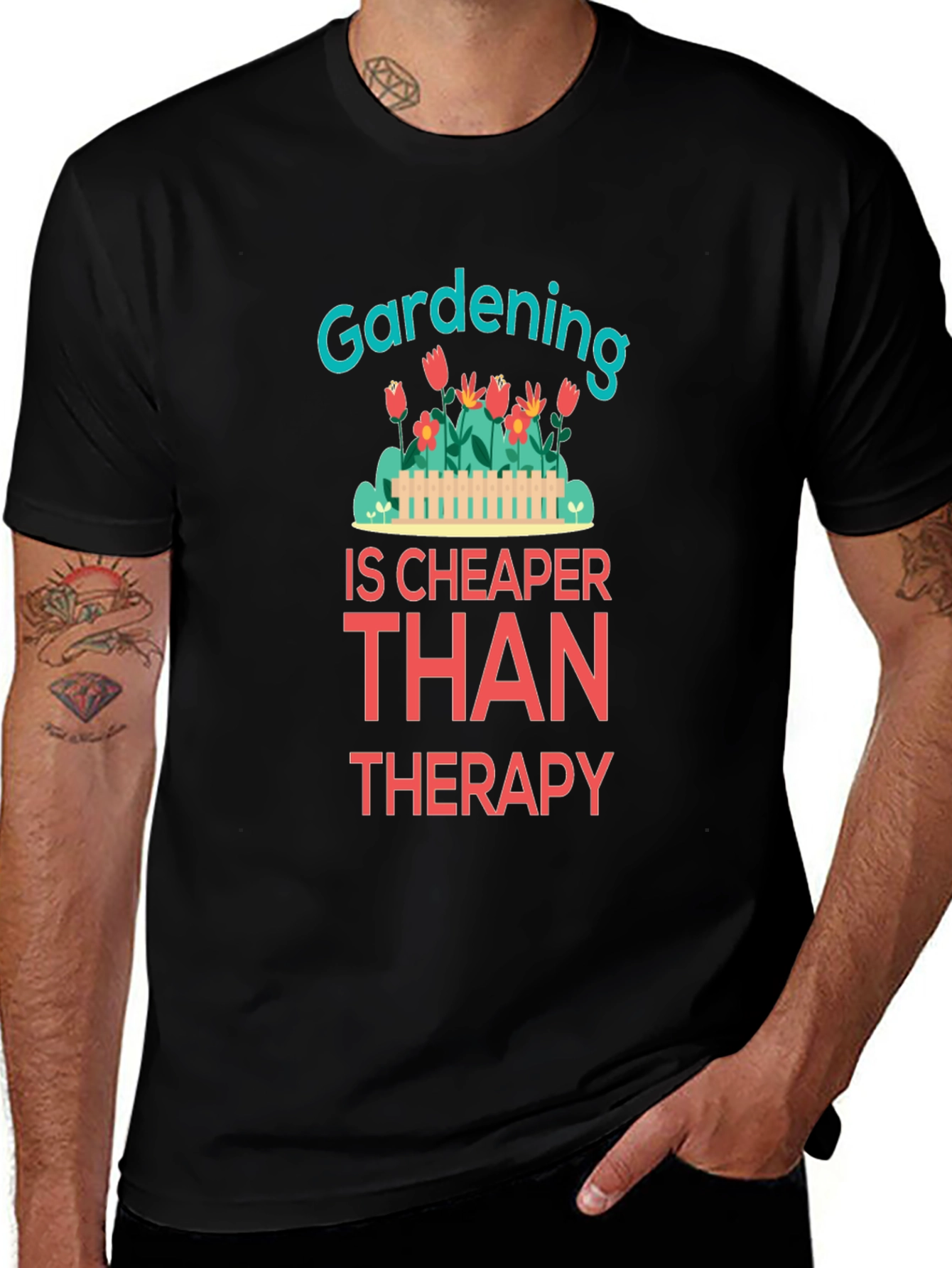 Gardening is Cheaper Than Therapy Graphic T-Shirt