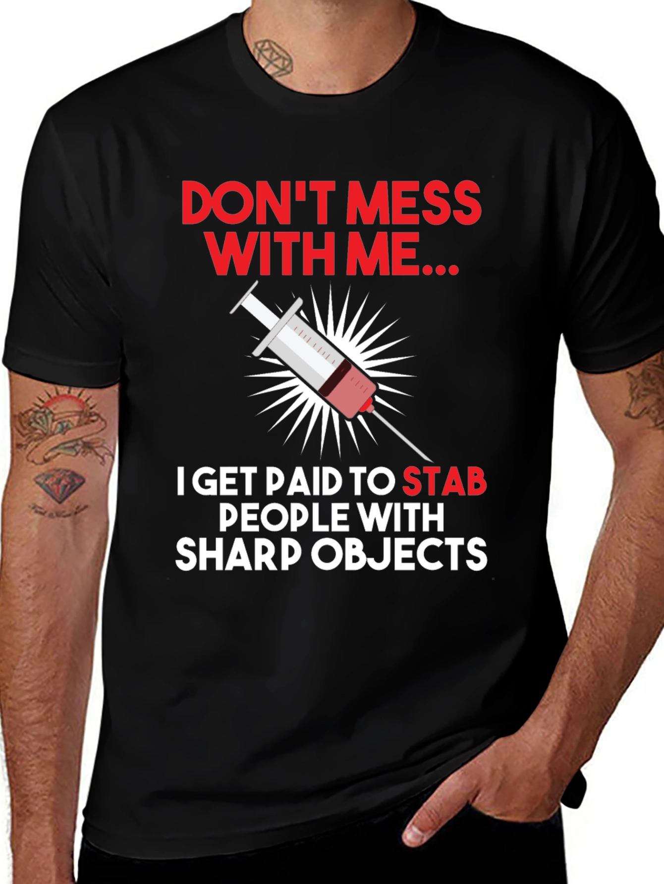 Variant 17 of Don't Mess With Me Nurse T-Shirt