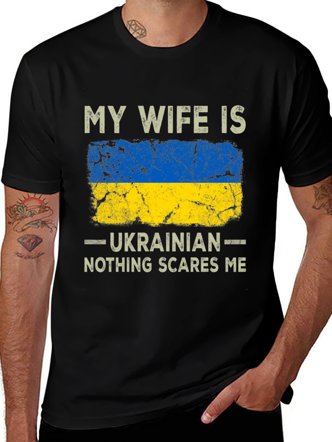 Ukrainian Wife T-Shirt - Nothing Scares Me!