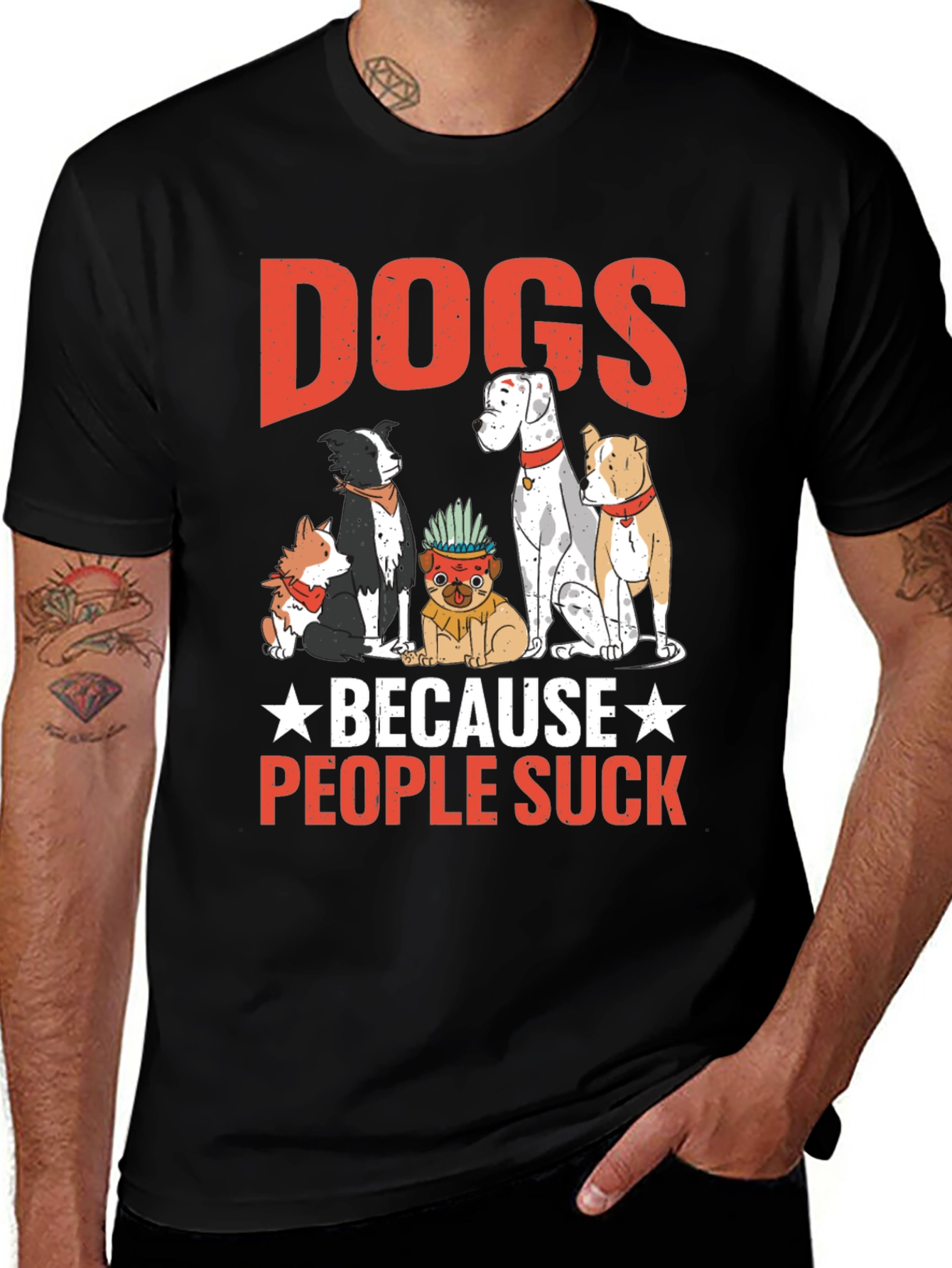 Variant 15 of Dogs Because People Suck Graphic Tee