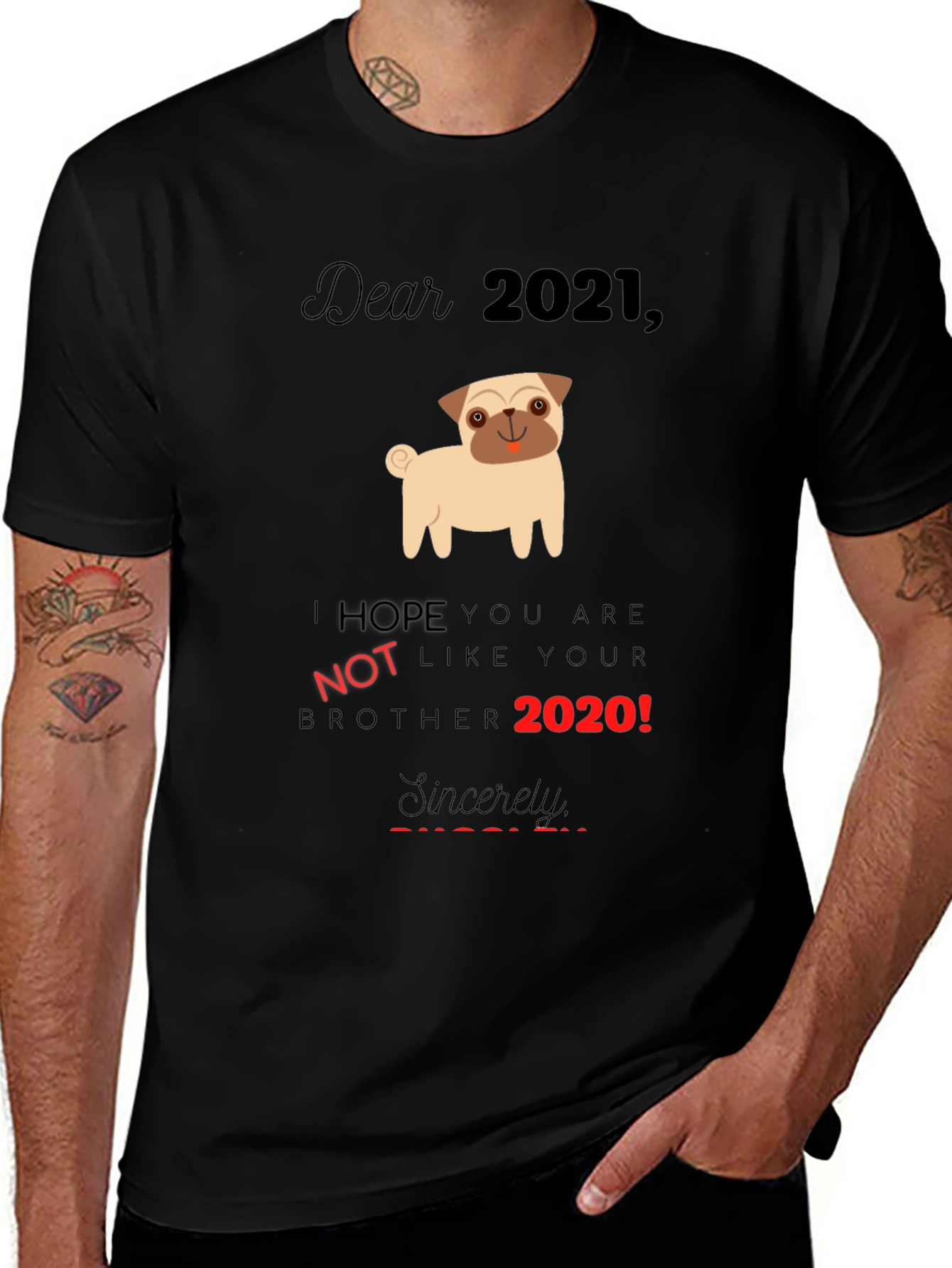 Variant 22 of Dear 2021 Pug Graphic Tee
