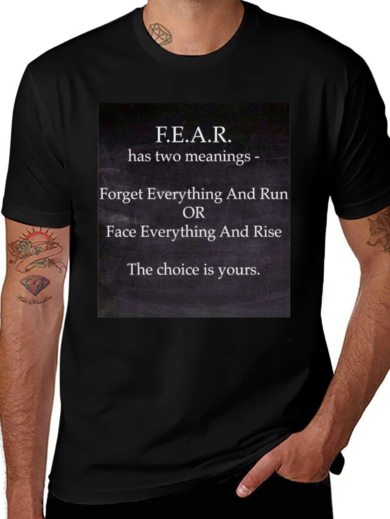 Variant 7 of Motivational FEAR T-Shirt - Choose Your Meaning