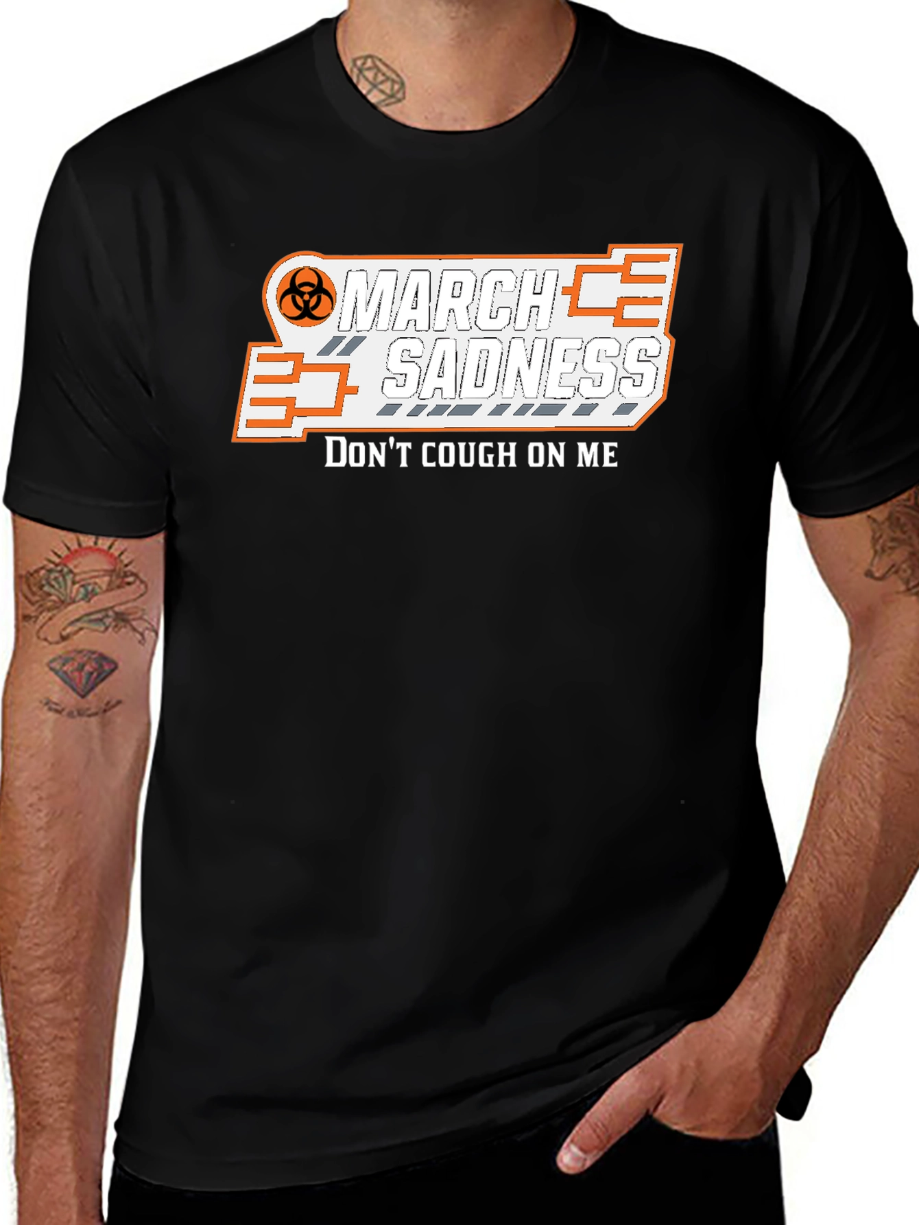 Variant 9 of March Sadness T-Shirt - Don't Cough On Me Novelty Tee