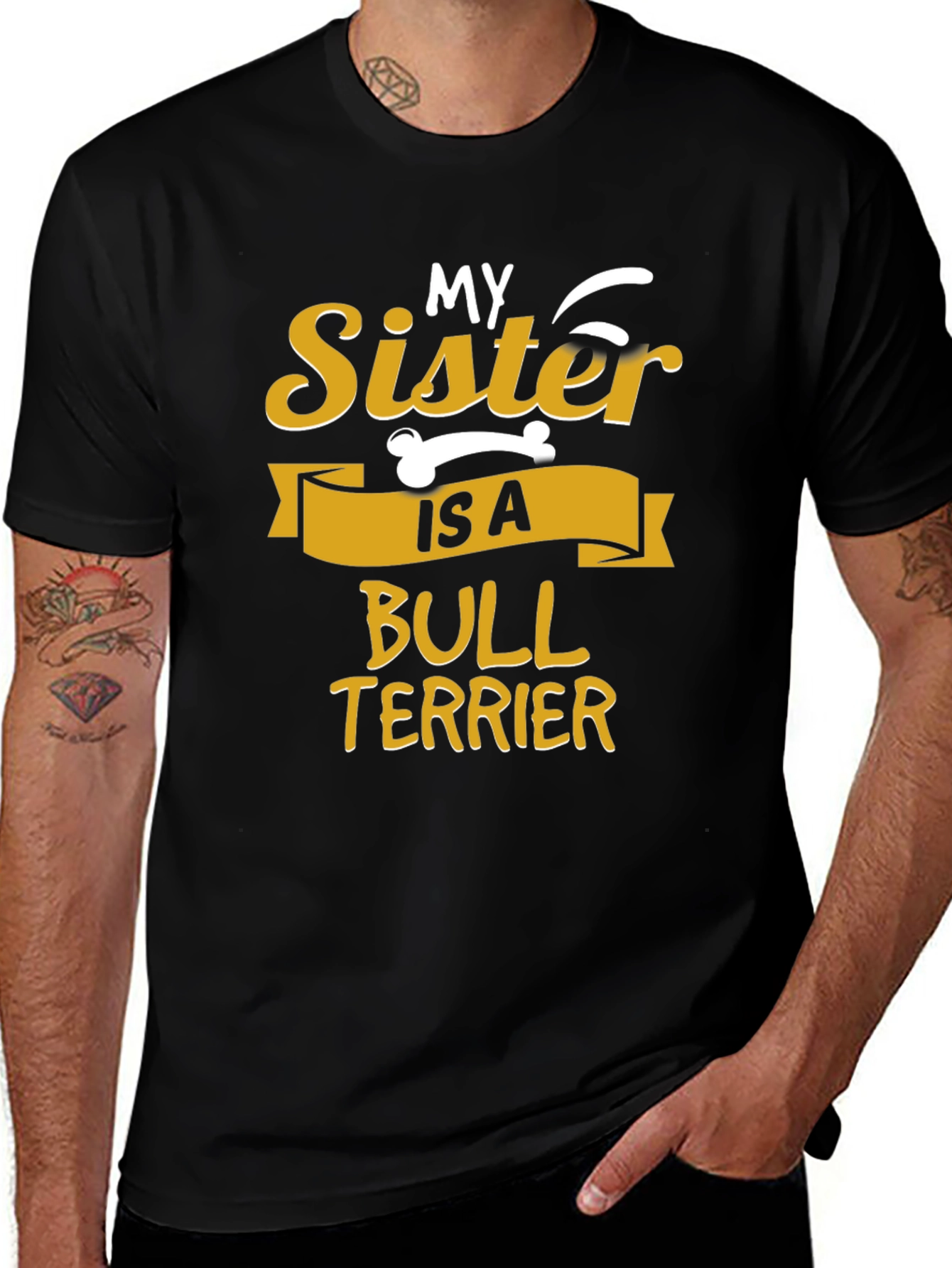 My Sister Is A Bull Terrier Graphic T-Shirt