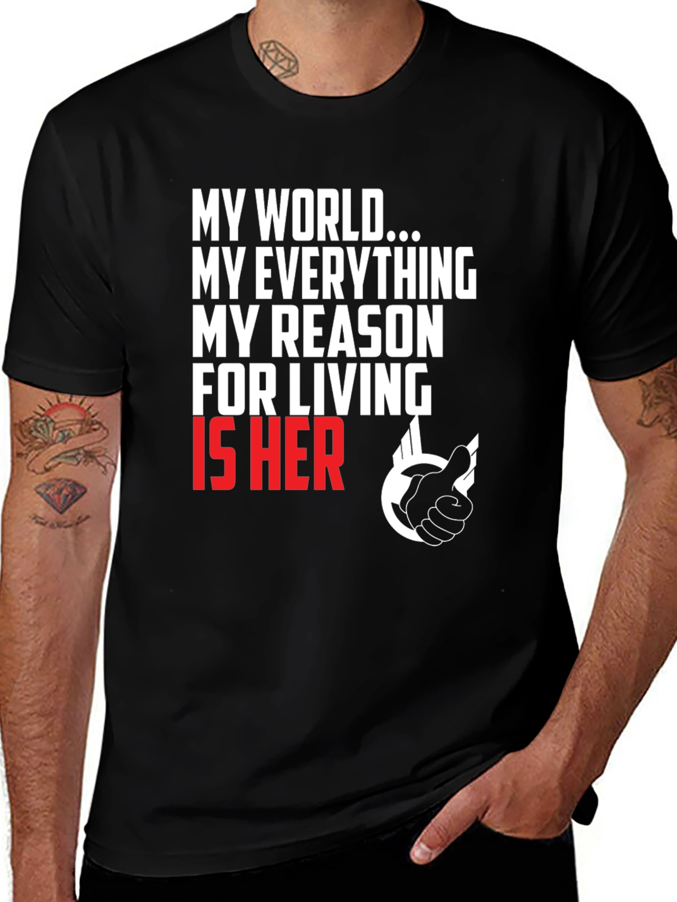 Variant 25 of My World Is Her T-Shirt - Black, Love, Statement Tee