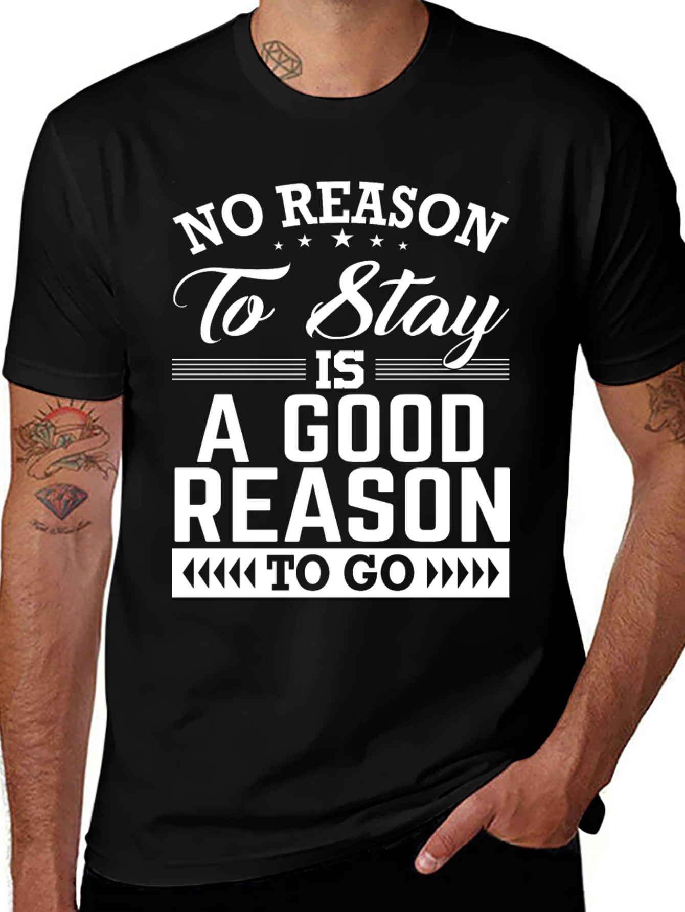 Variant 25 of No Reason To Stay Graphic T-Shirt