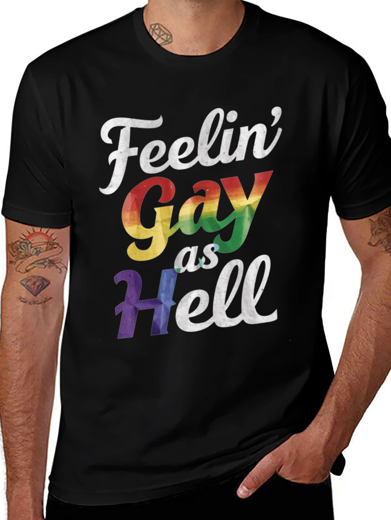 Variant 5 of Feelin' Gay As Hell Graphic Tee