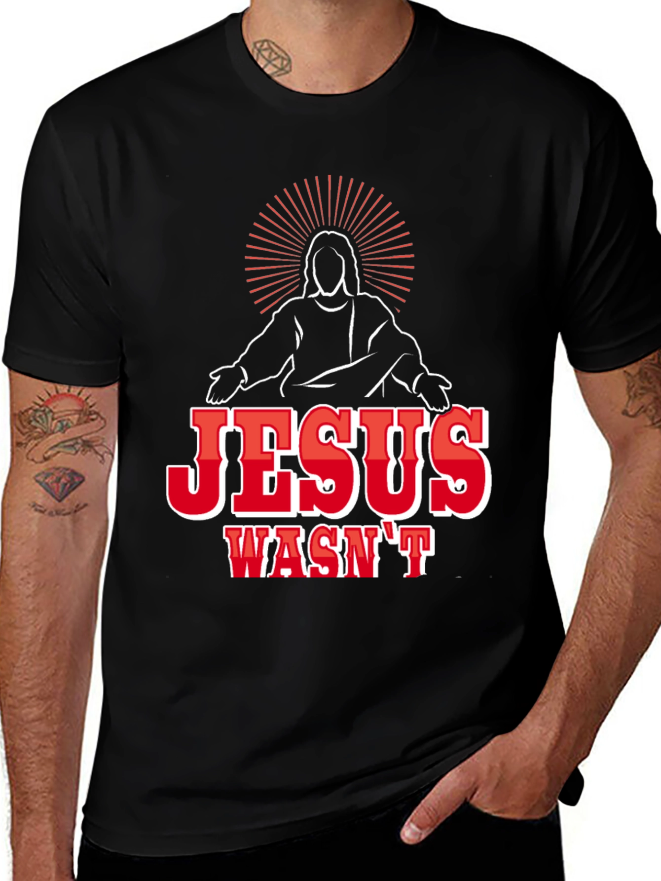 Variant 28 of Jesus Wasn't White Funny Graphic T-Shirt