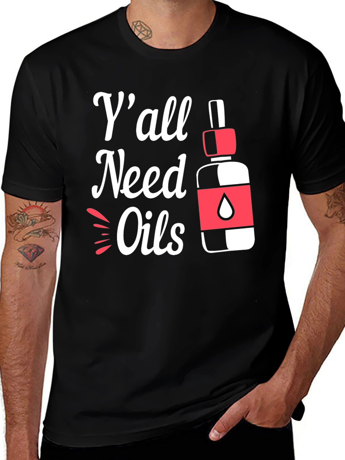 Variant 30 of Y'all Need Oils Graphic T-Shirt
