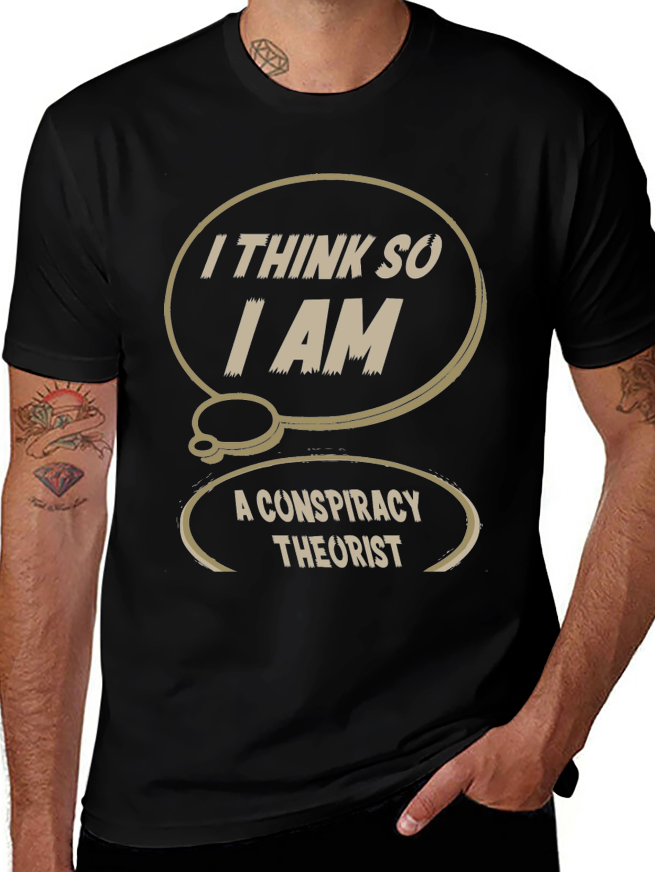 Black Conspiracy Theorist T-Shirt: I Think So, I Am main image