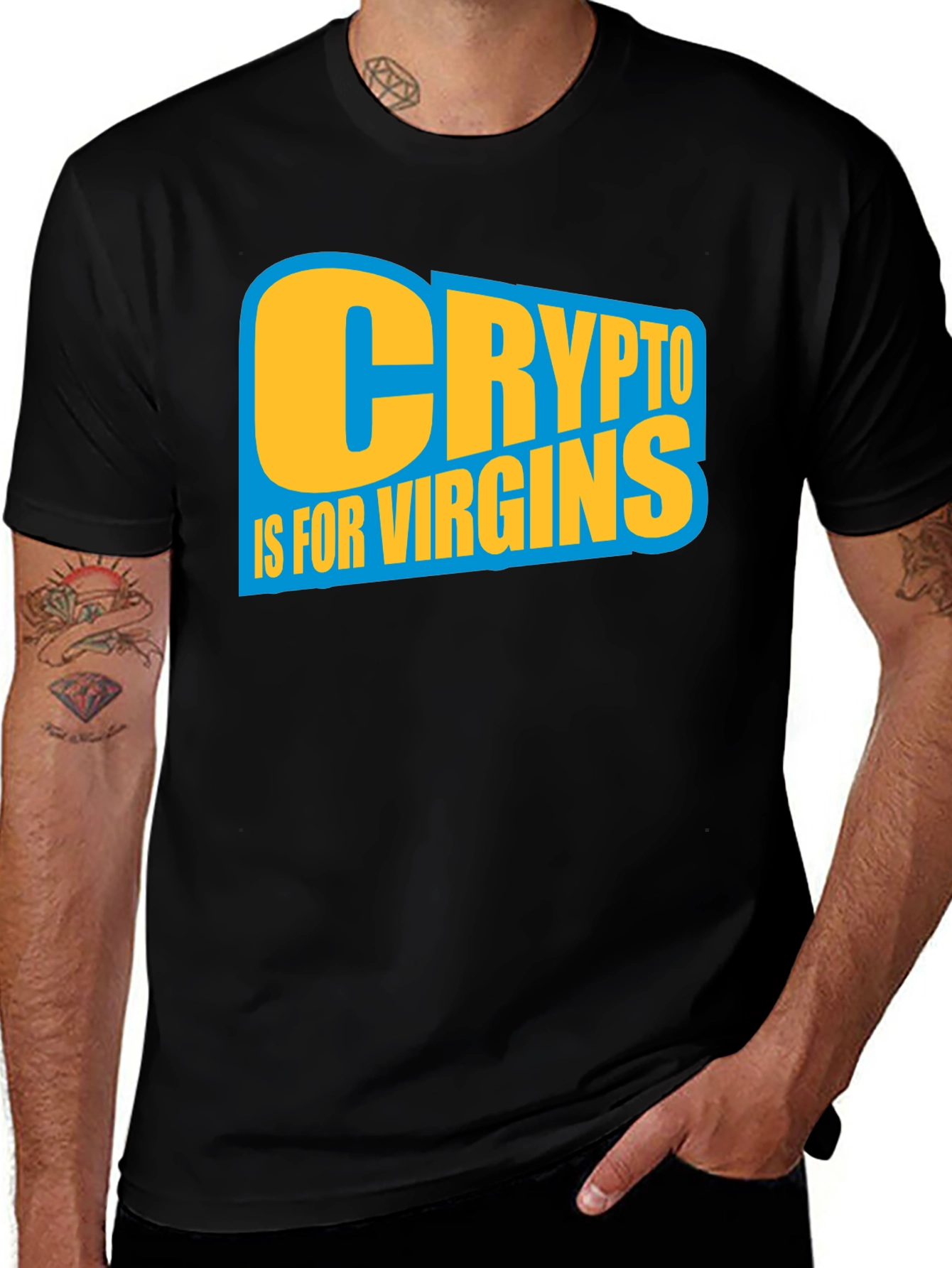 Variant 4 of Crypto Is For Virgins Graphic T-Shirt