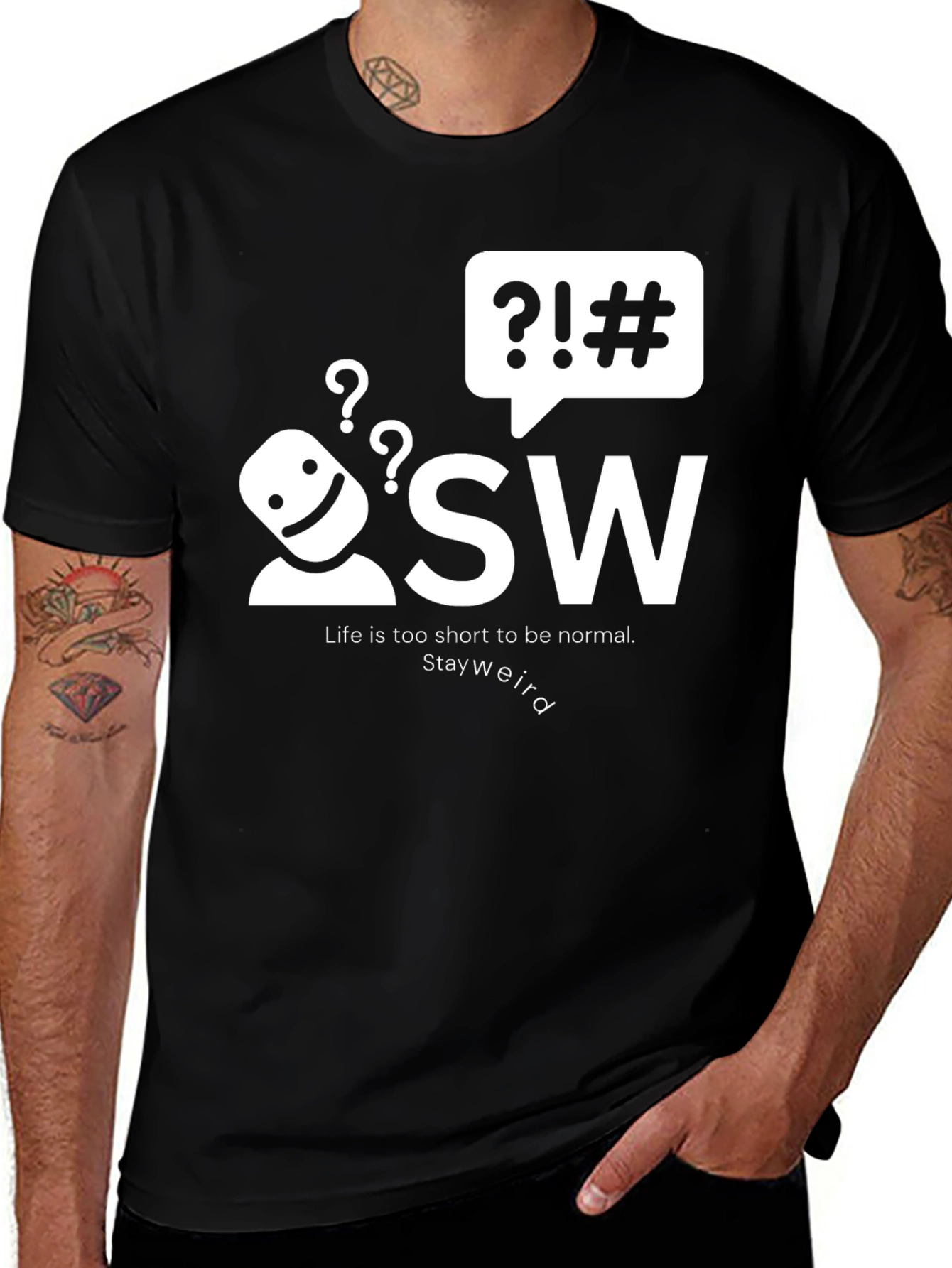 Variant 27 of Stay Weird Graphic Tee - Quirky Black T-Shirt