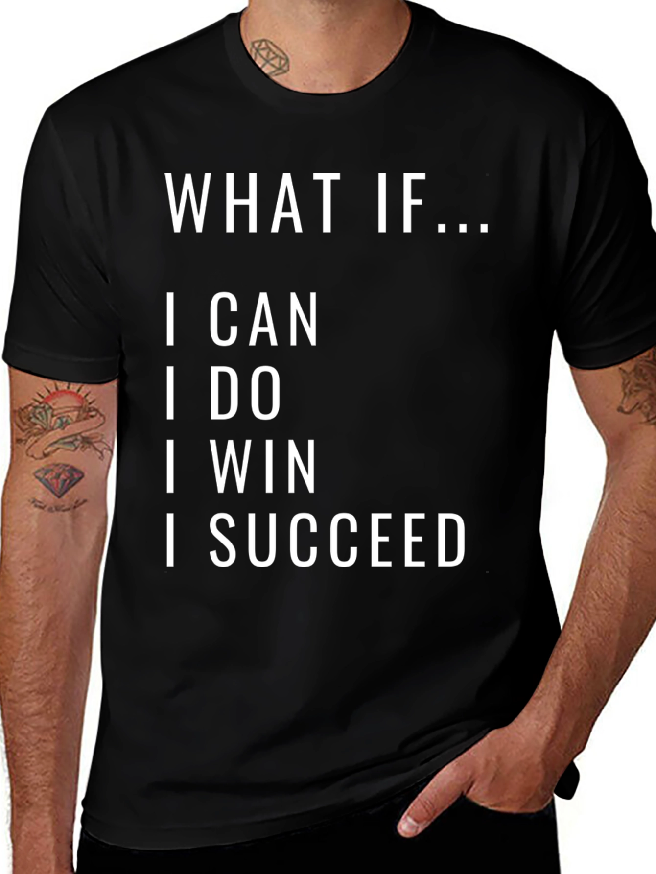 Variant 6 of Inspirational T-Shirt: What If I Can, I Do, I Win, I Succeed