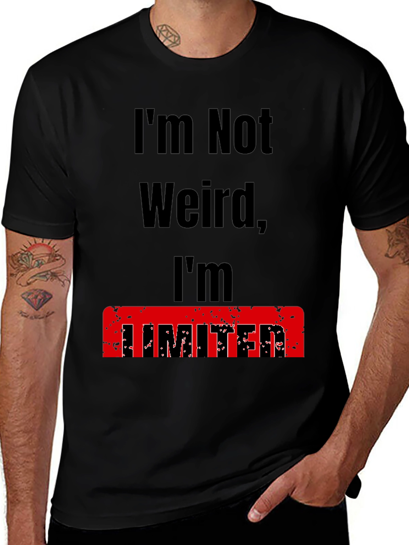 Variant 14 of I'm Not Weird, I'm Limited T-Shirt