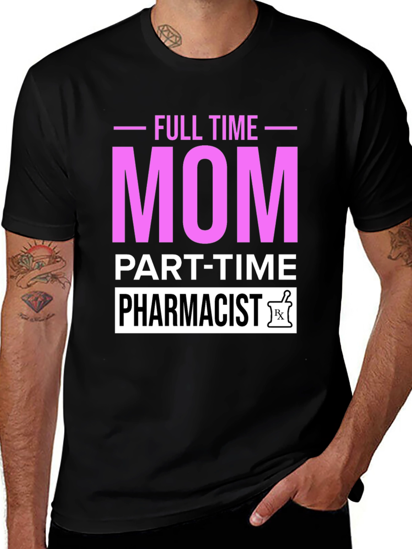 Variant 25 of Full Time Mom Part-Time Pharmacist Graphic T-Shirt