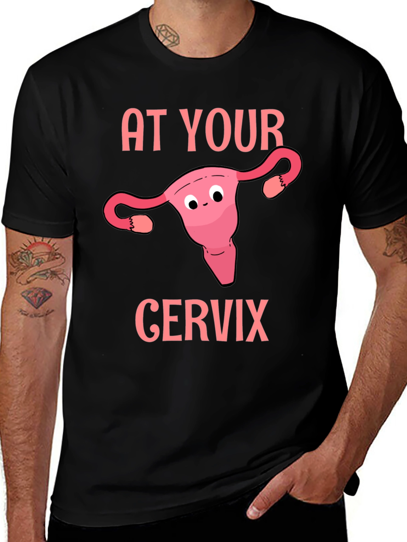 Variant 18 of At Your Cervix Funny Uterus T-Shirt