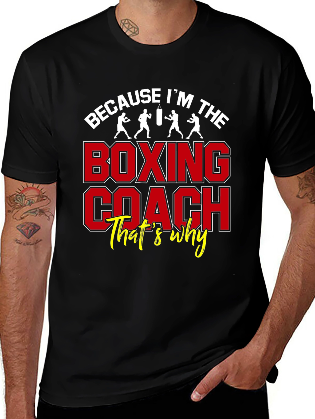 Variant 10 of Boxing Coach Graphic Tee - Because I'm The Boxing Coach That's Why