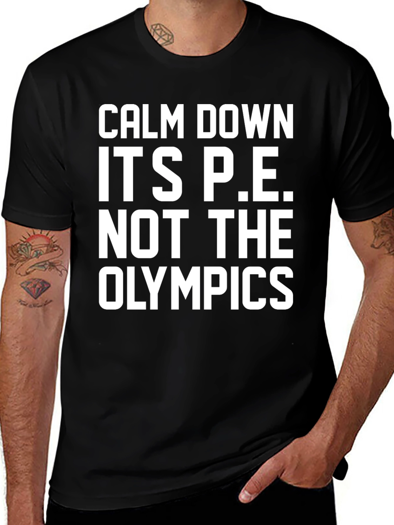 Funny P.E. Teacher T-Shirt Calm Down It's Not The Olympics