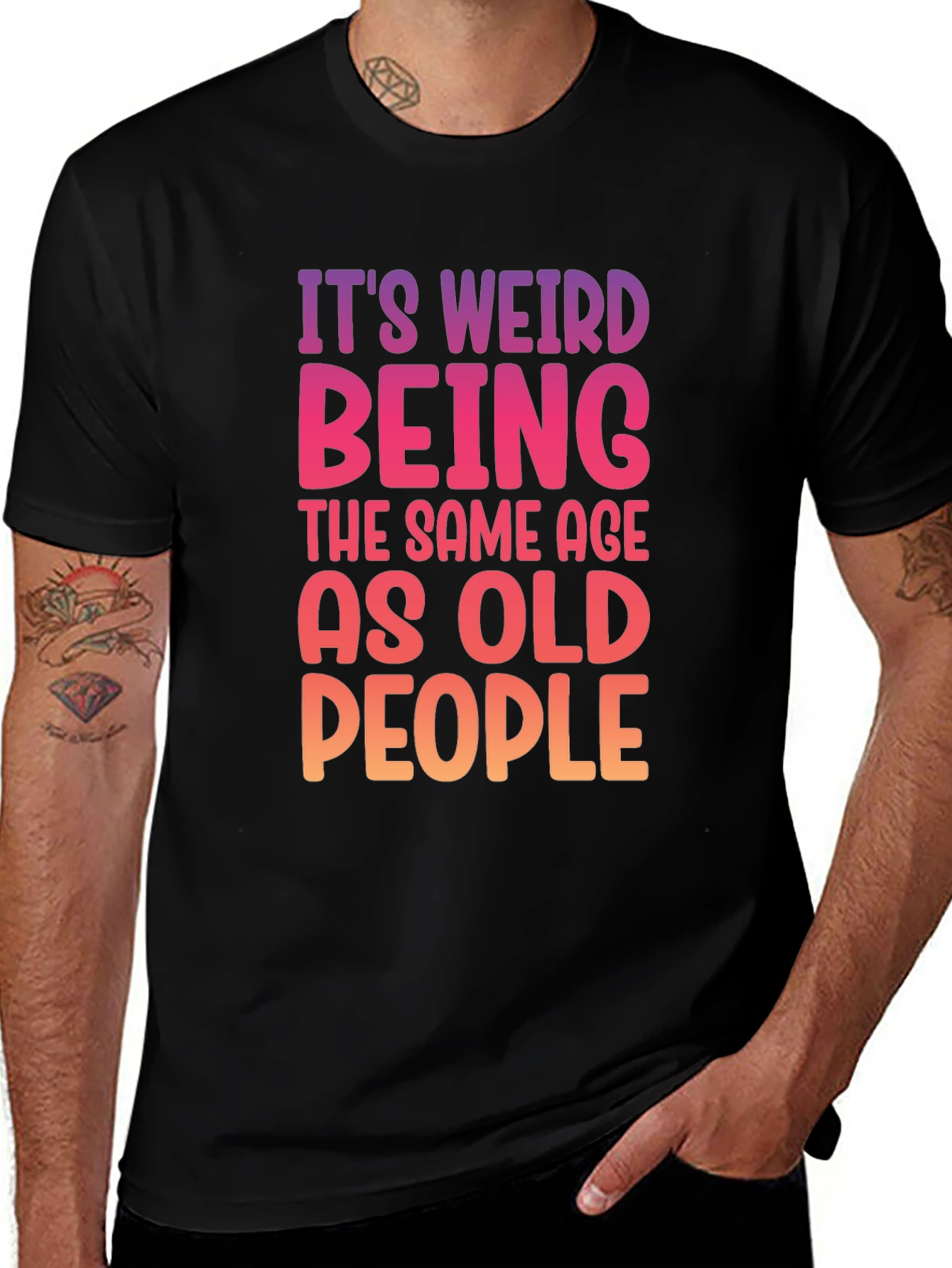 Variant 6 of It's Weird Being The Same Age As Old People T-Shirt