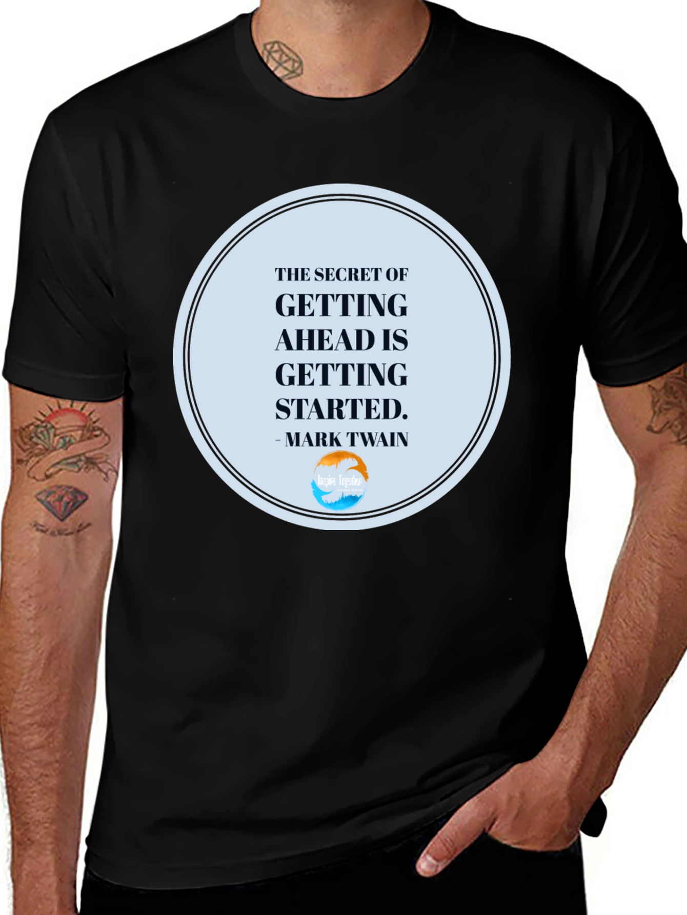 Variant 2 of Inspirational T-Shirt: "Getting Ahead" Quote