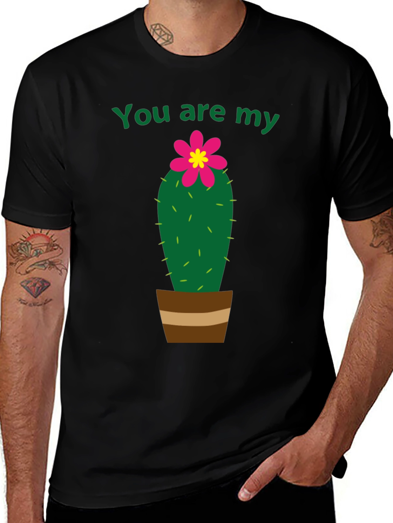Variant 19 of You Are My Cactus T-Shirt - Unisex