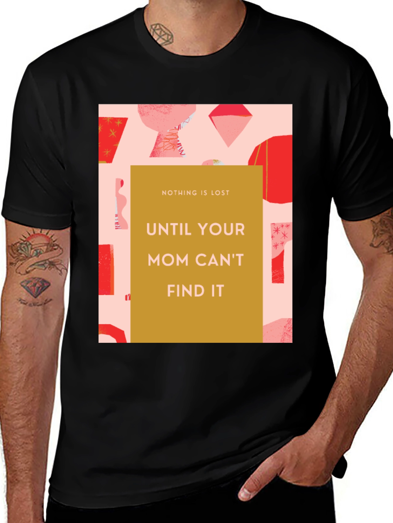Variant 19 of Funny Mom T-Shirt - Nothing is Lost Graphic Tee