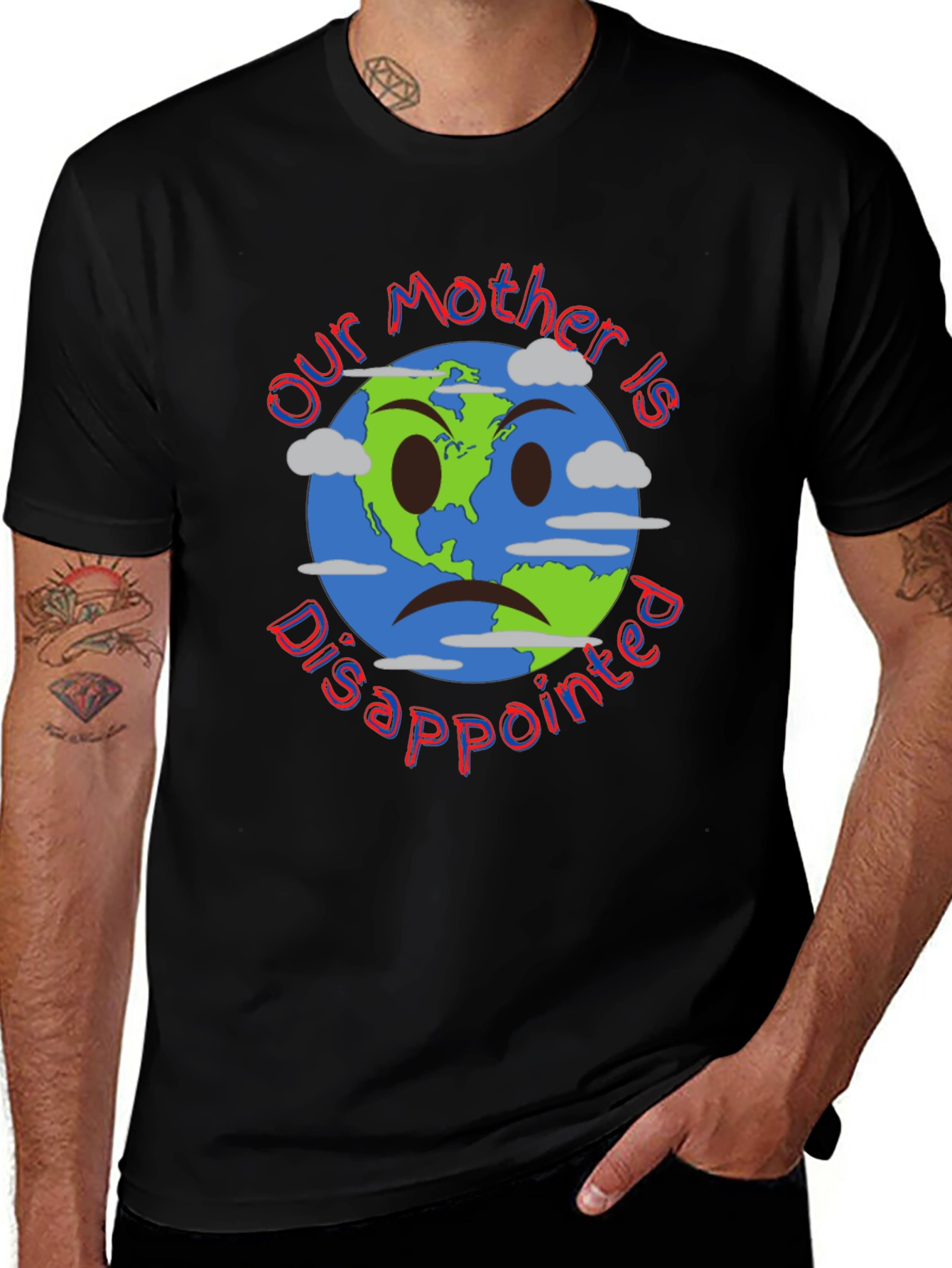 Variant 9 of Our Mother is Disappointed Earth T-Shirt